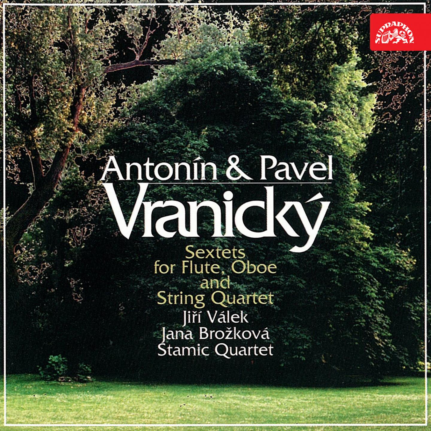 Antonín & Pavel Vranický: Sextets for Flute, Oboe and String Quartet