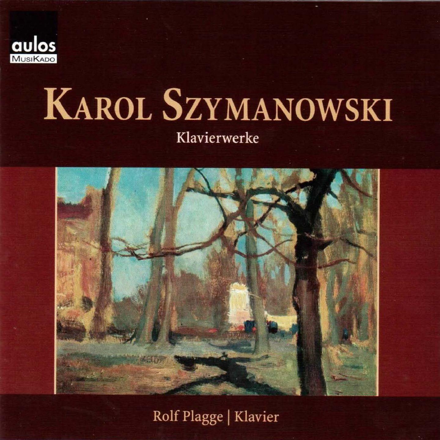 Szymanowski: Piano Works