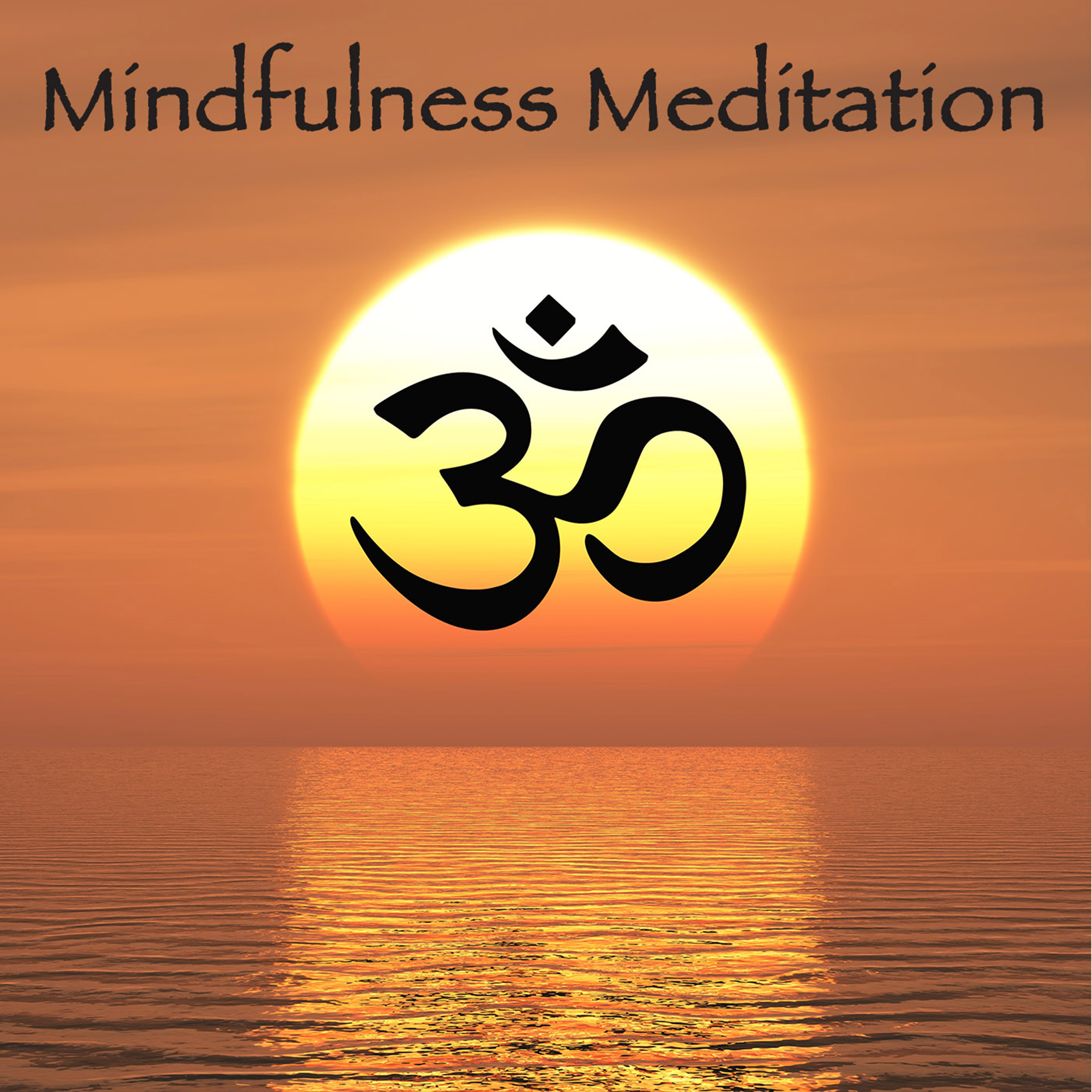 Mindfulness Meditation - Peaceful Music for Deep Zen Meditation & Well Being