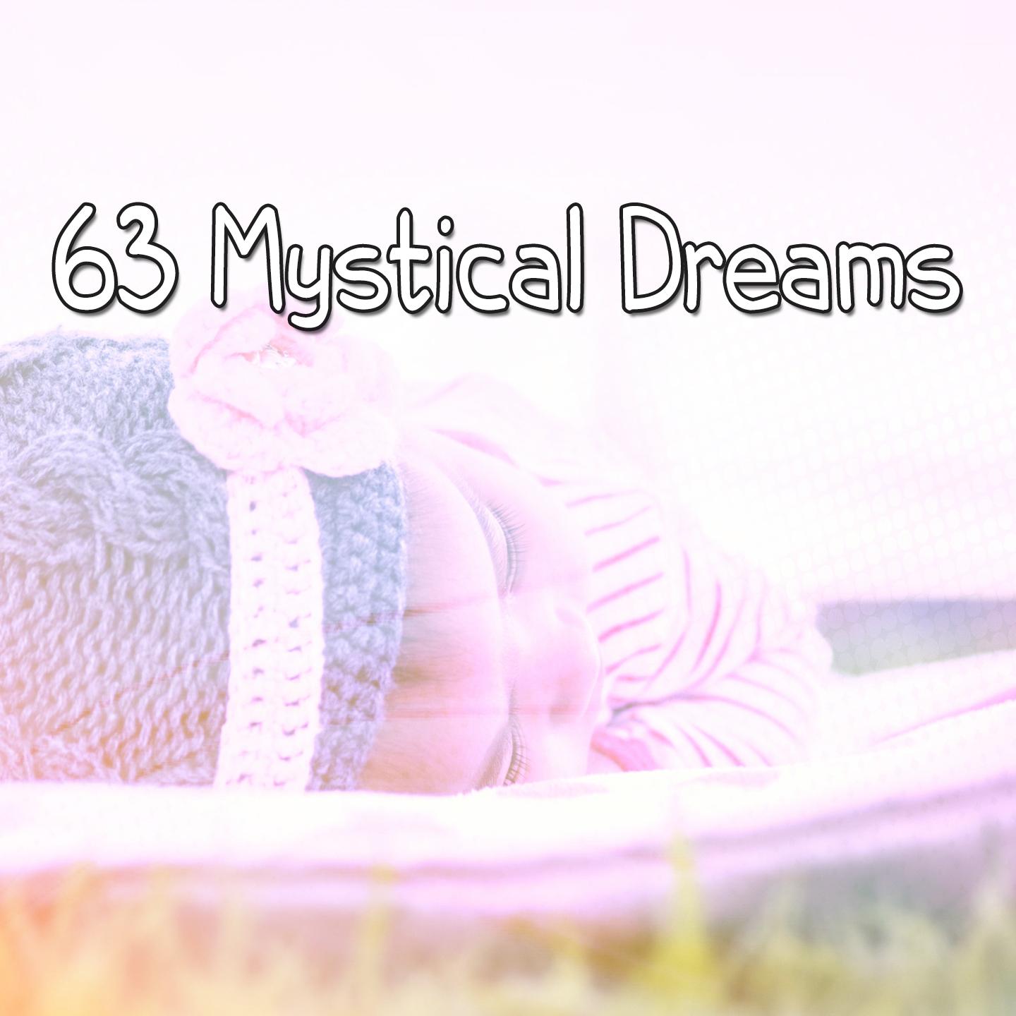 63 Mystical Dreams