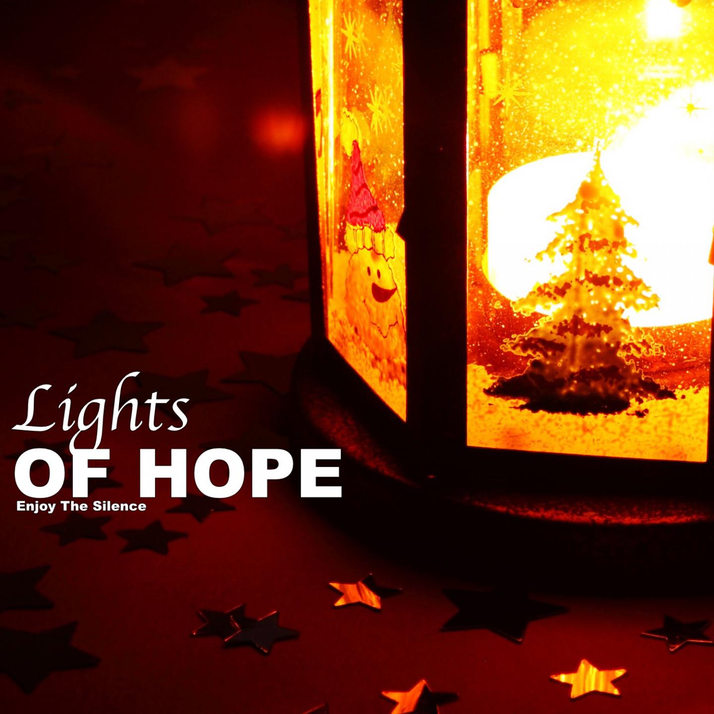 Lights of Hope (Enjoy The Silence)