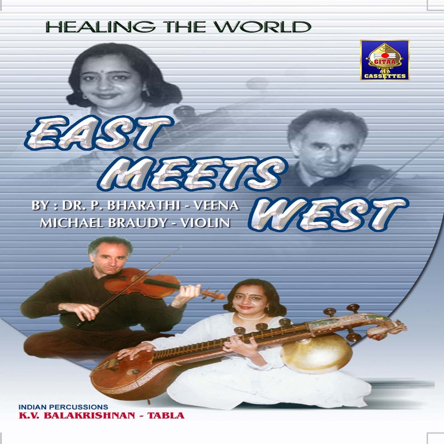 East Meets West (Healing the World)