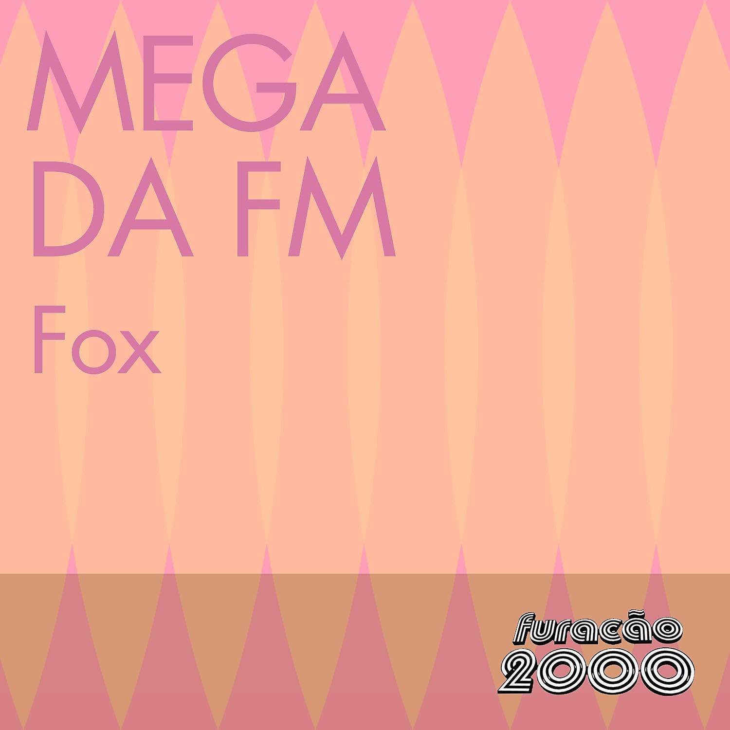 Mega da FM (Single)