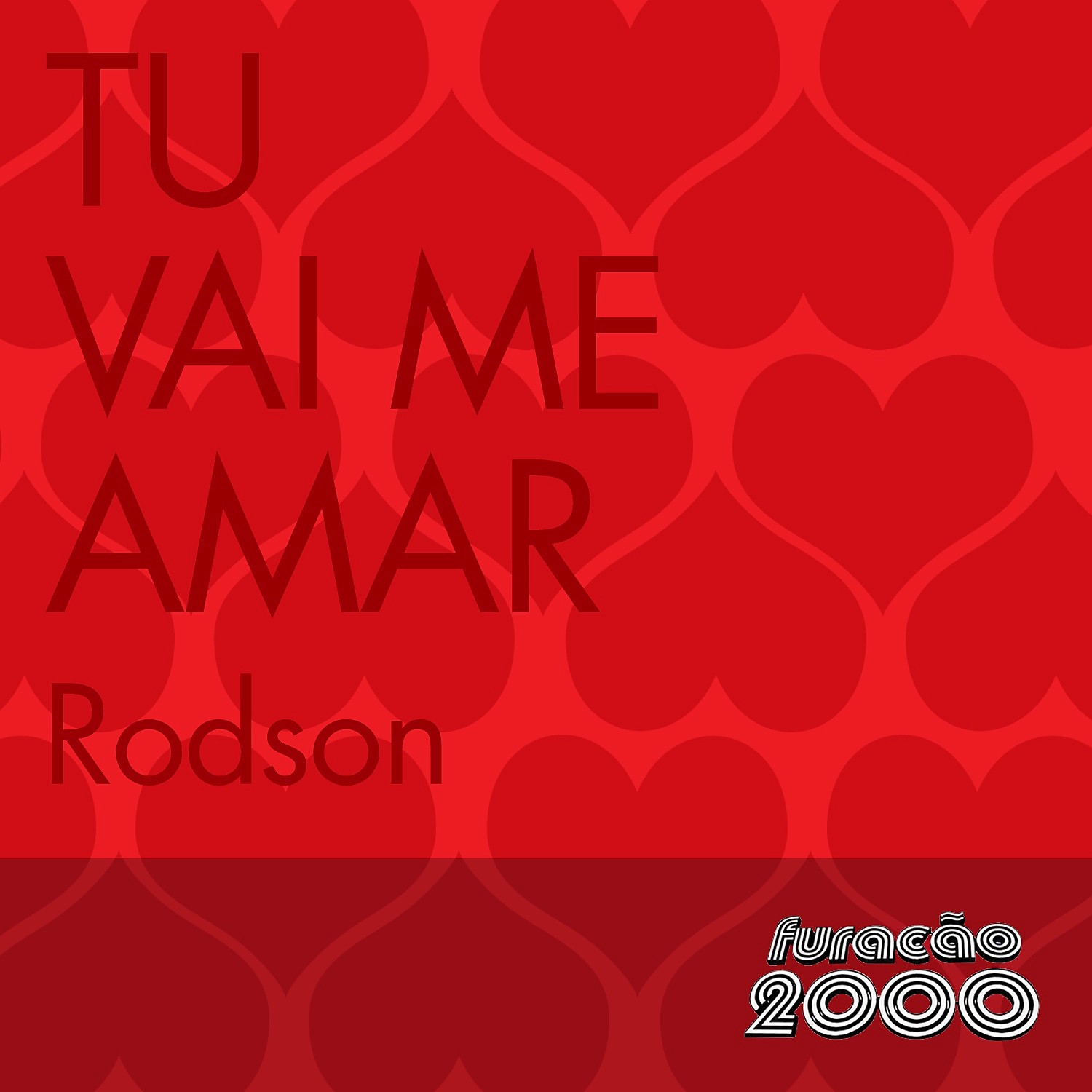 Tu Vai Me Amar (Single)