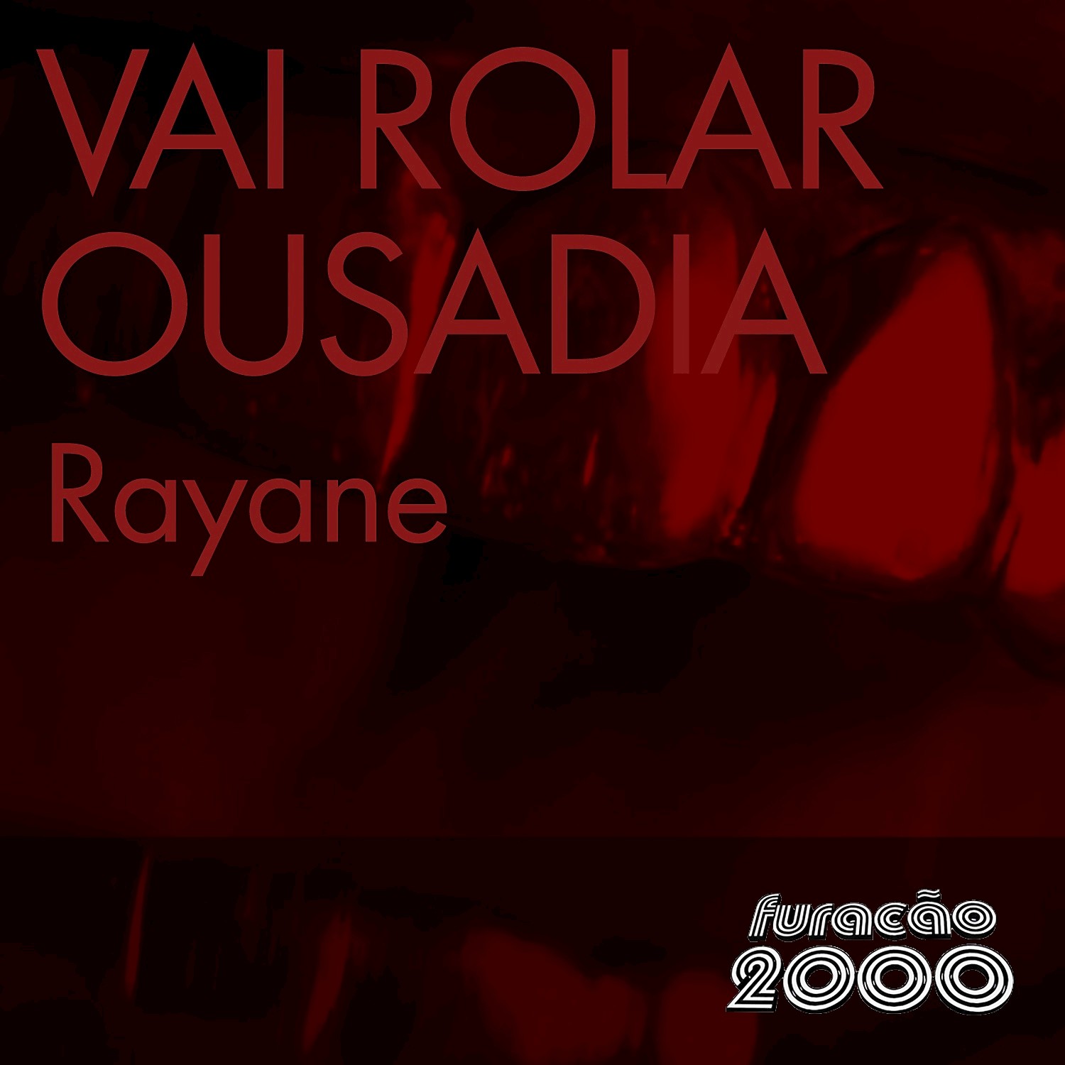 Vai Rolar Ousadia (Single)