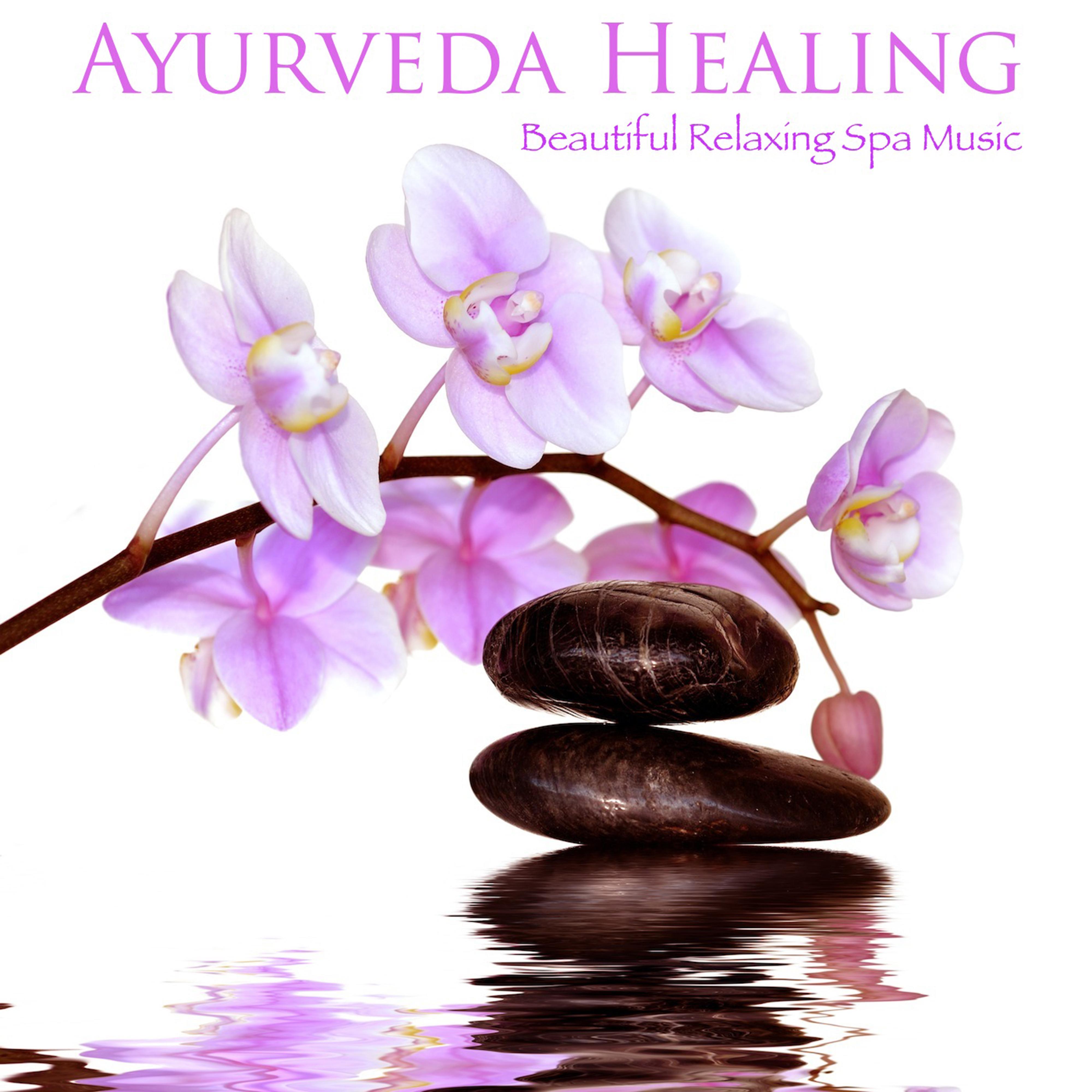 Ayurveda Healing: Beautiful Relaxing Spa Music for Indian Massage, Beauty Treatments and Therapy, Wellness