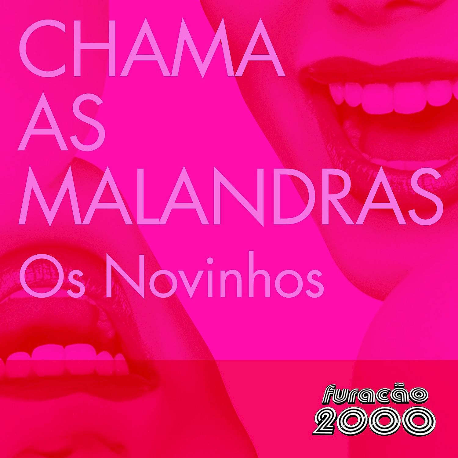 Chama as Malandras (Single)