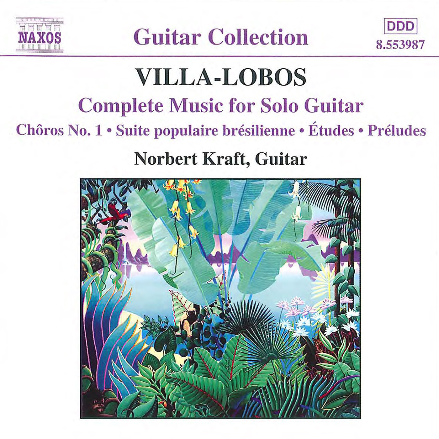 VILLA-LOBOS: Music for Solo Guitar (Complete)