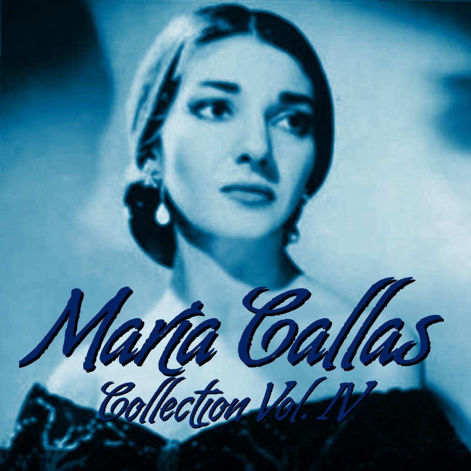 María Callas Collection Vol.IV