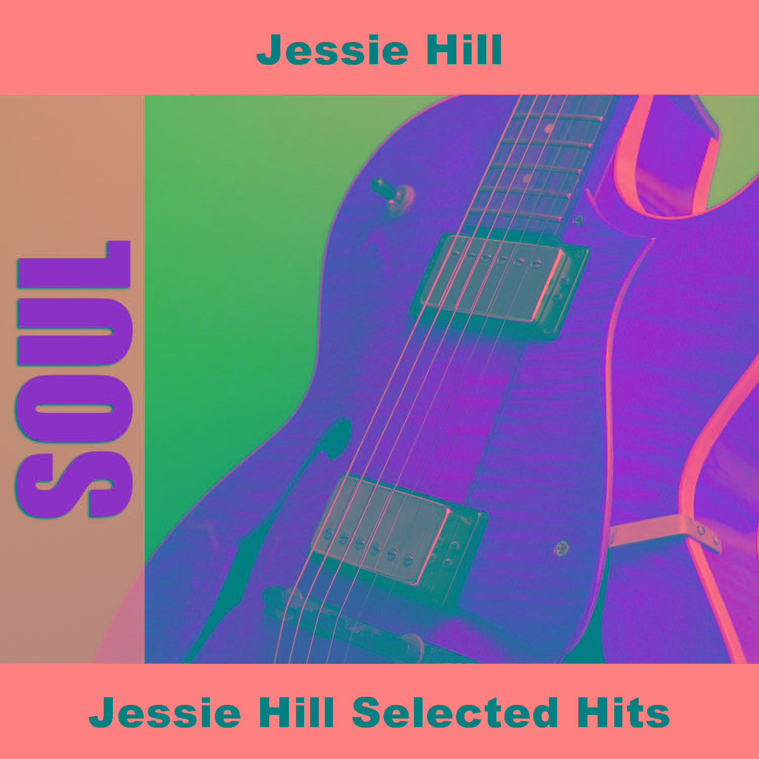 Jessie Hill Selected Hits