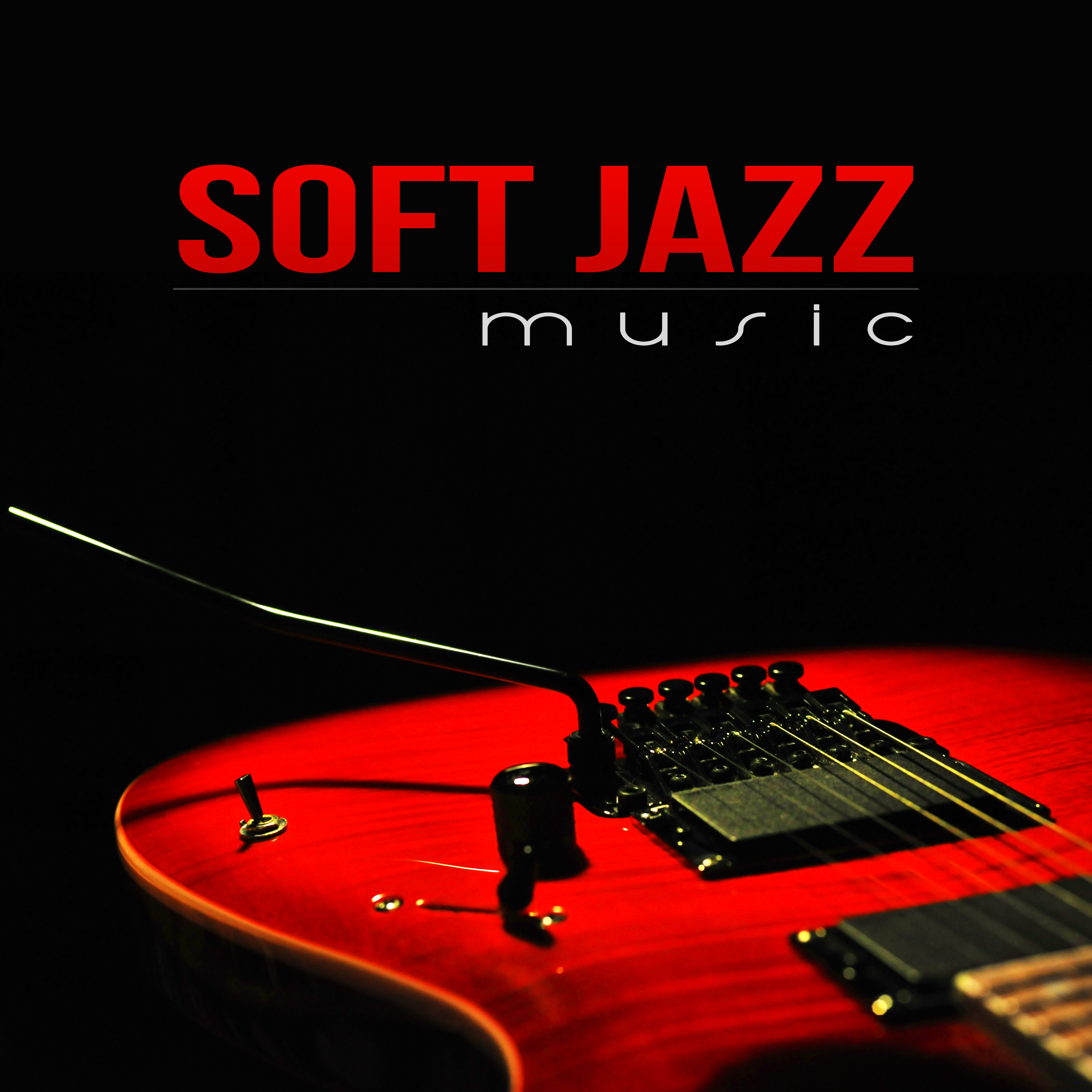 Soft Jazz Music