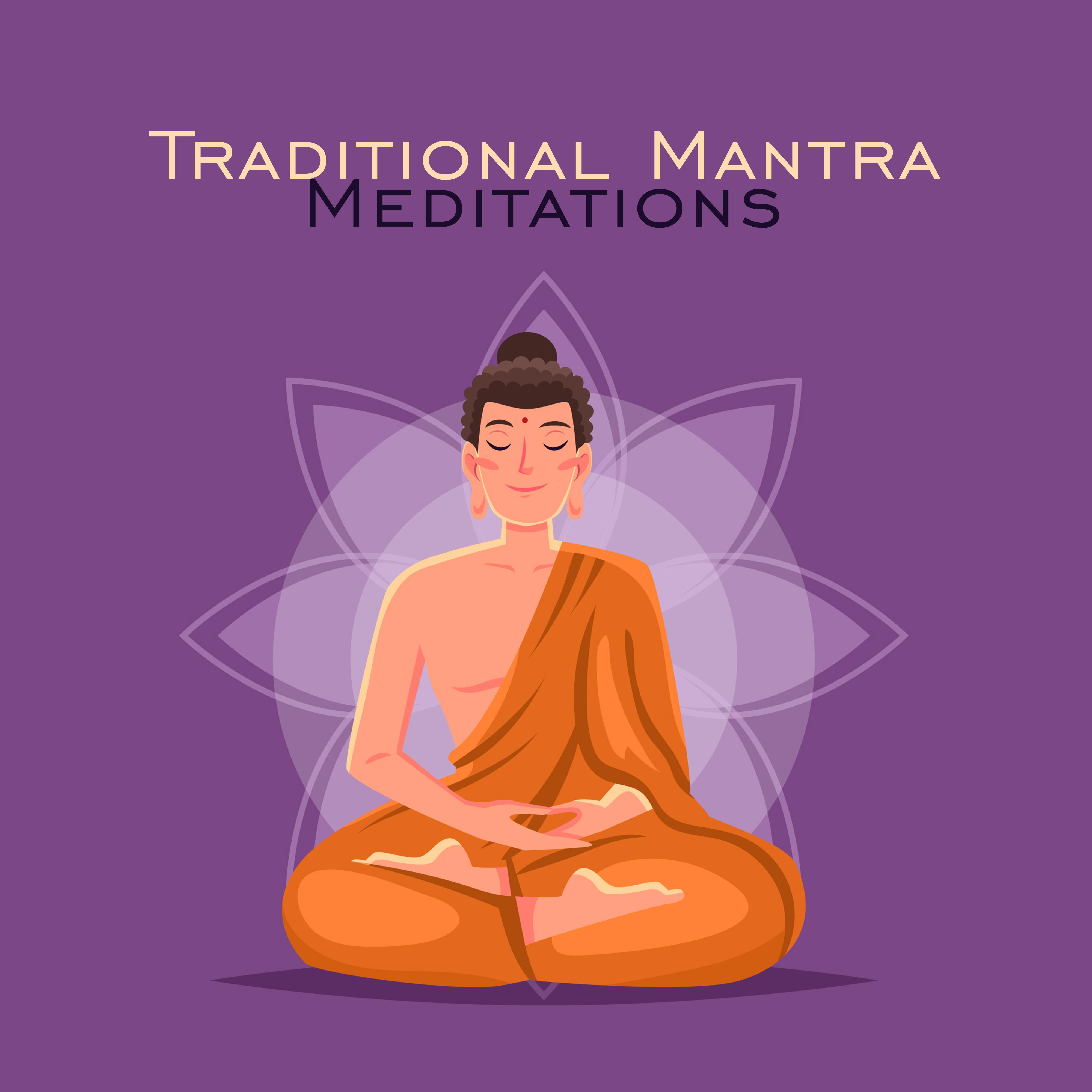 Traditional Mantra Meditations