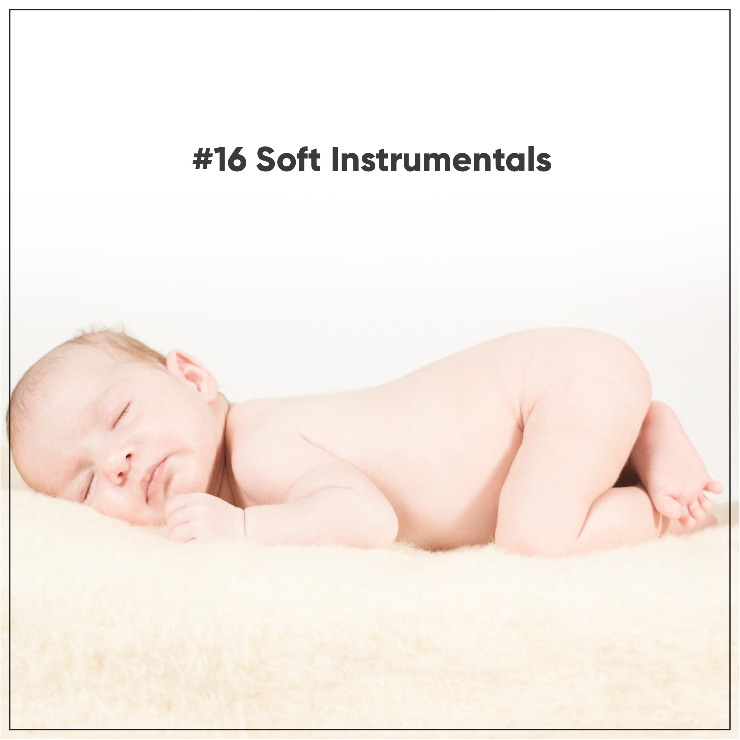 #16 Soft Instrumentals