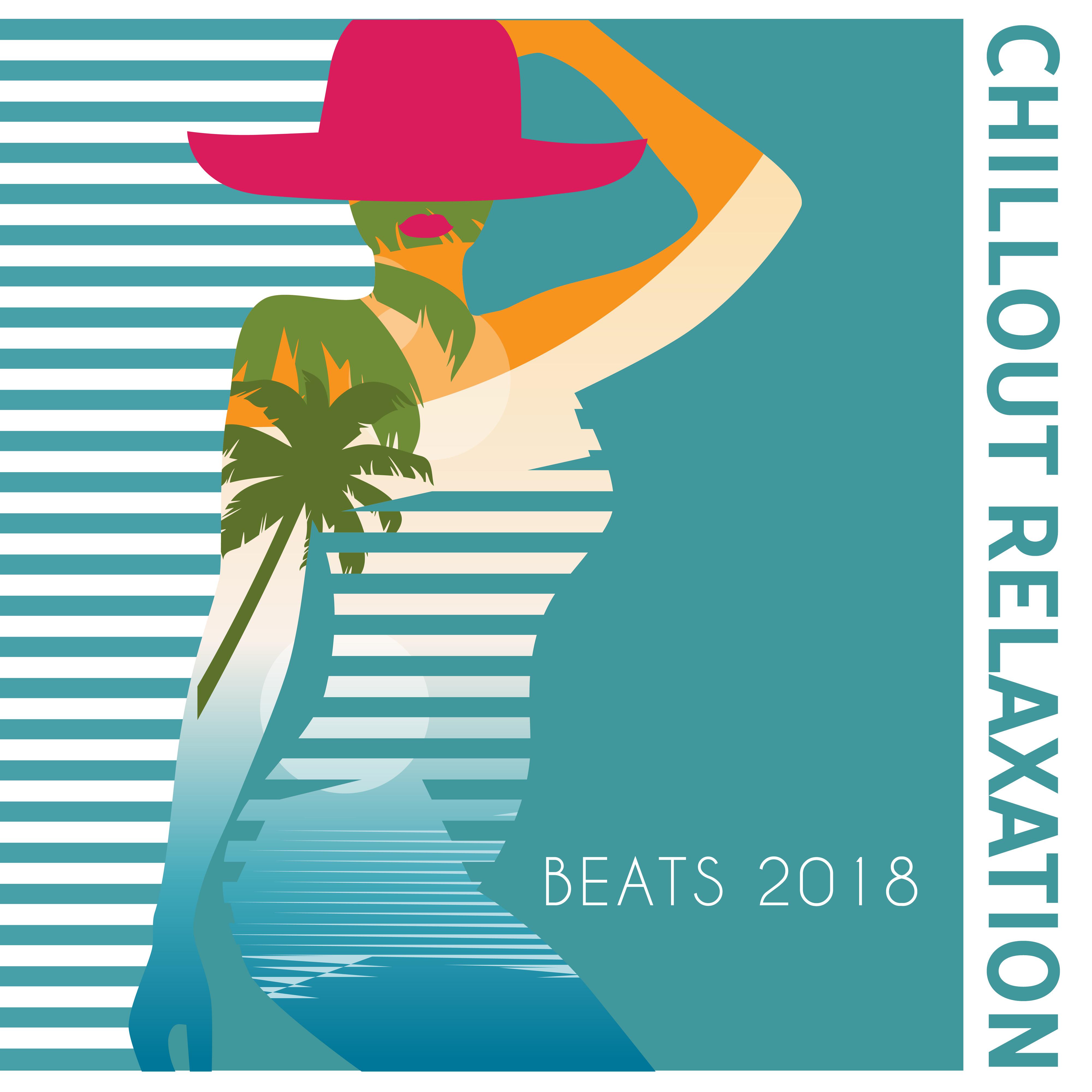 Chillout Relaxation Beats 2018