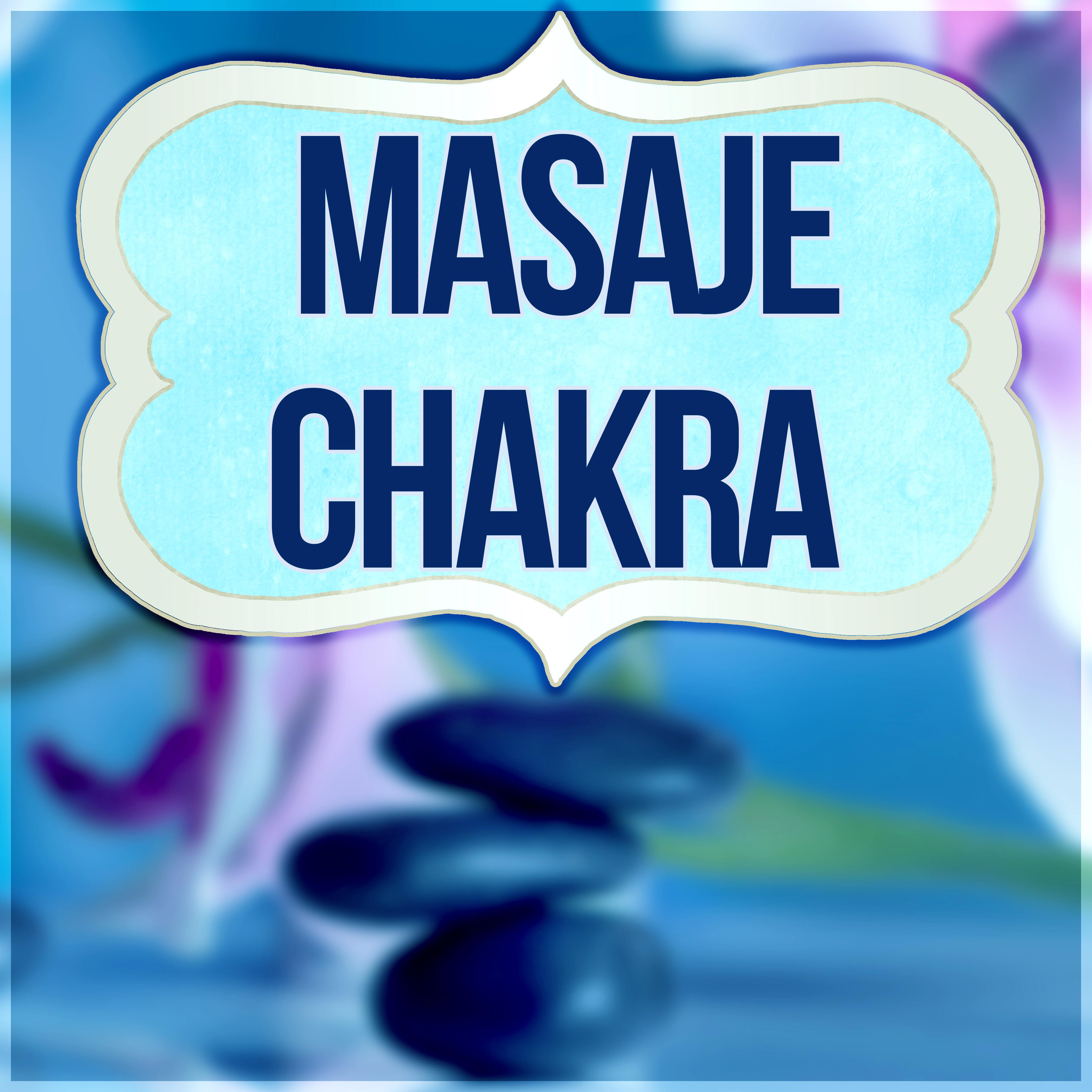 Masaje Chakra - Musica Relajante, Masaje, Musica Reiki, Relajacion, Sonidos de la Naturaleza