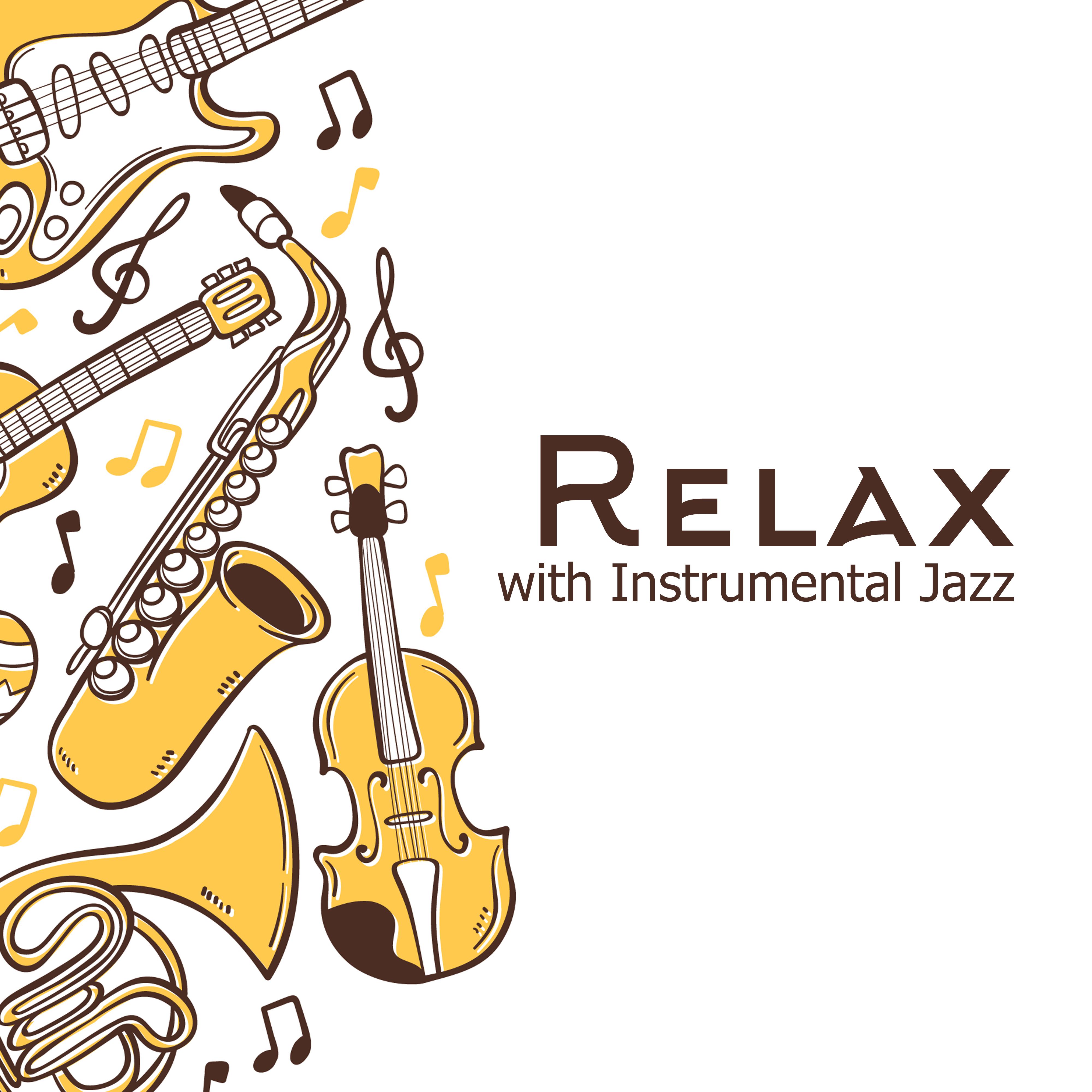 Relax with Instrumental Jazz
