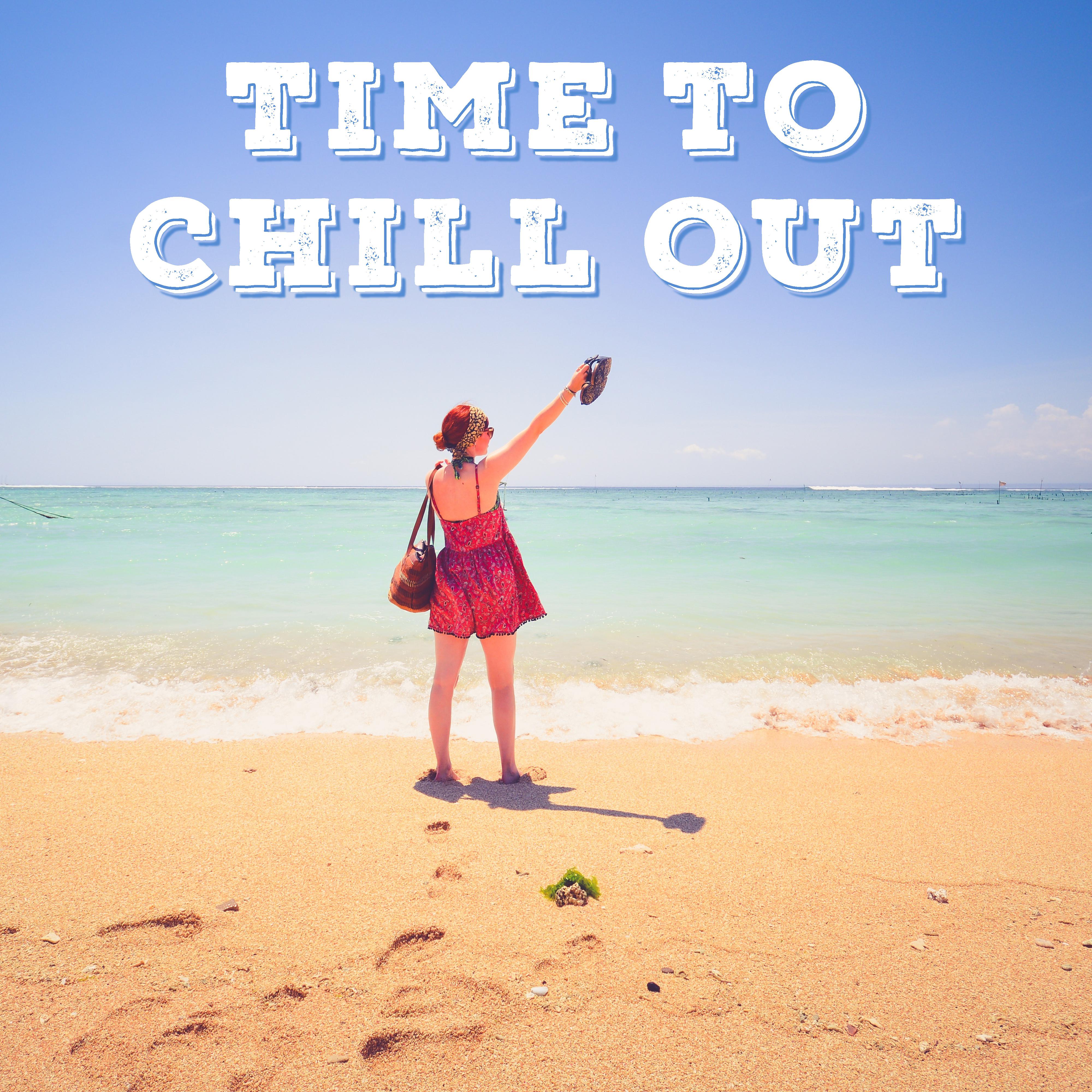 Time to Chill Out – Summer Relaxation, Stress Relief, Chill Out Beats, Calming Waves, Stress Relief