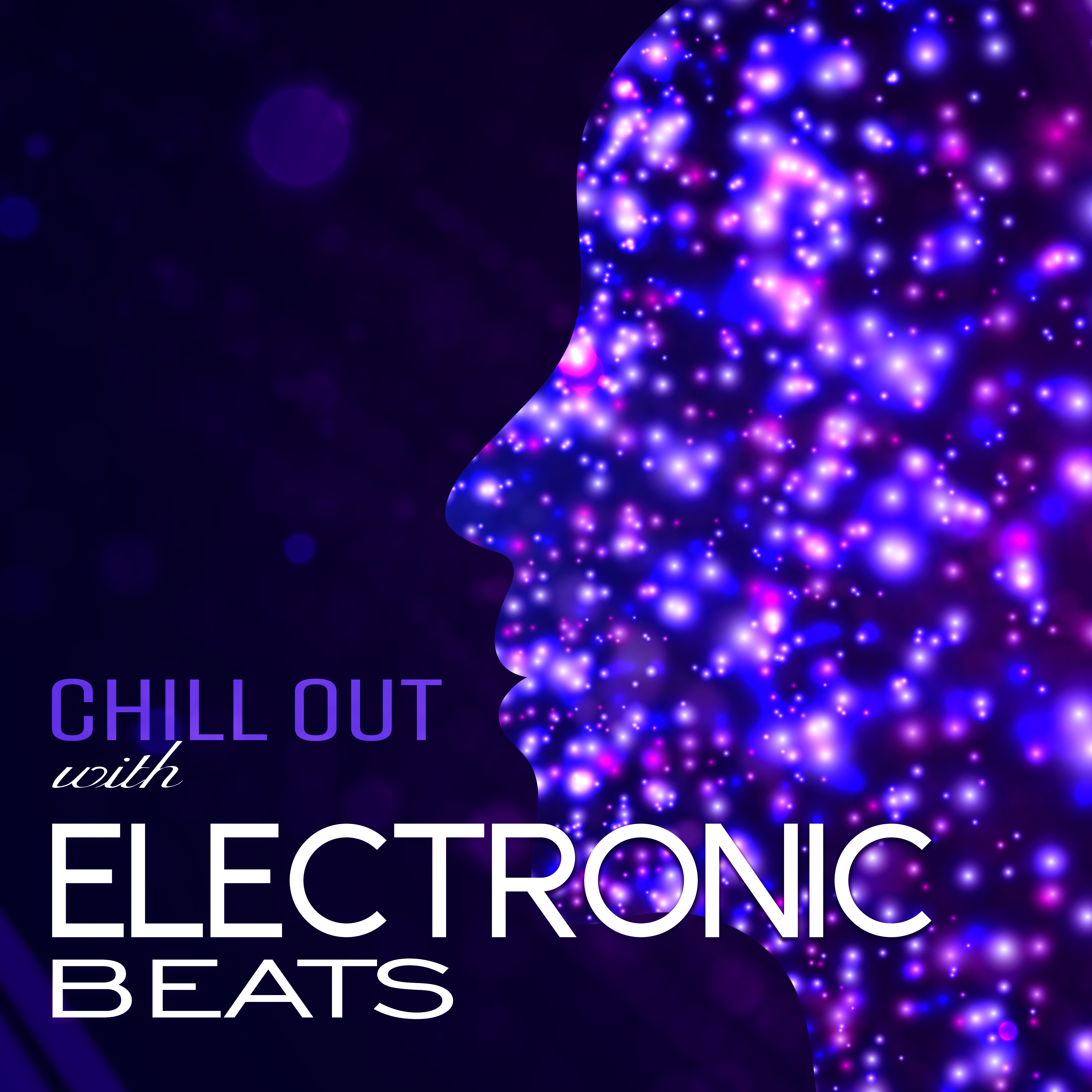 Chill Out with Electronic Beats