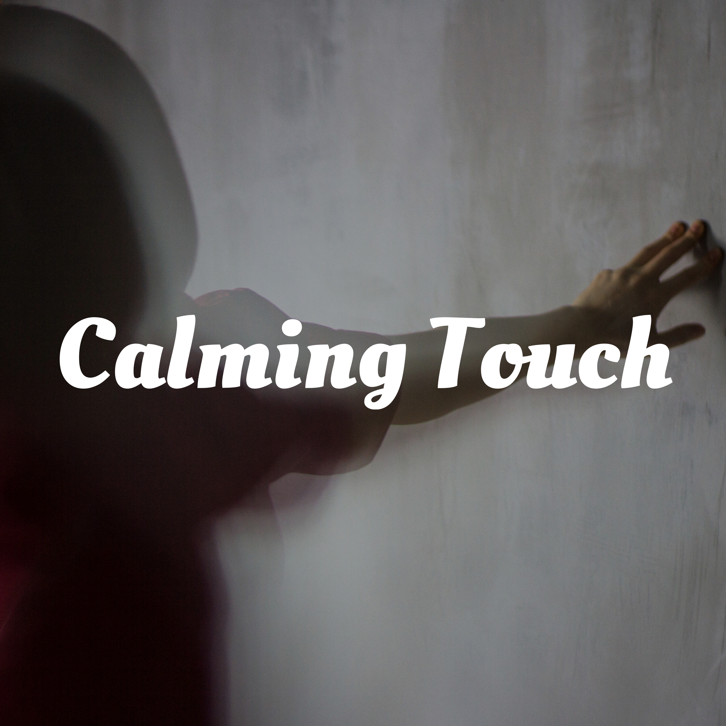 Calming Touch