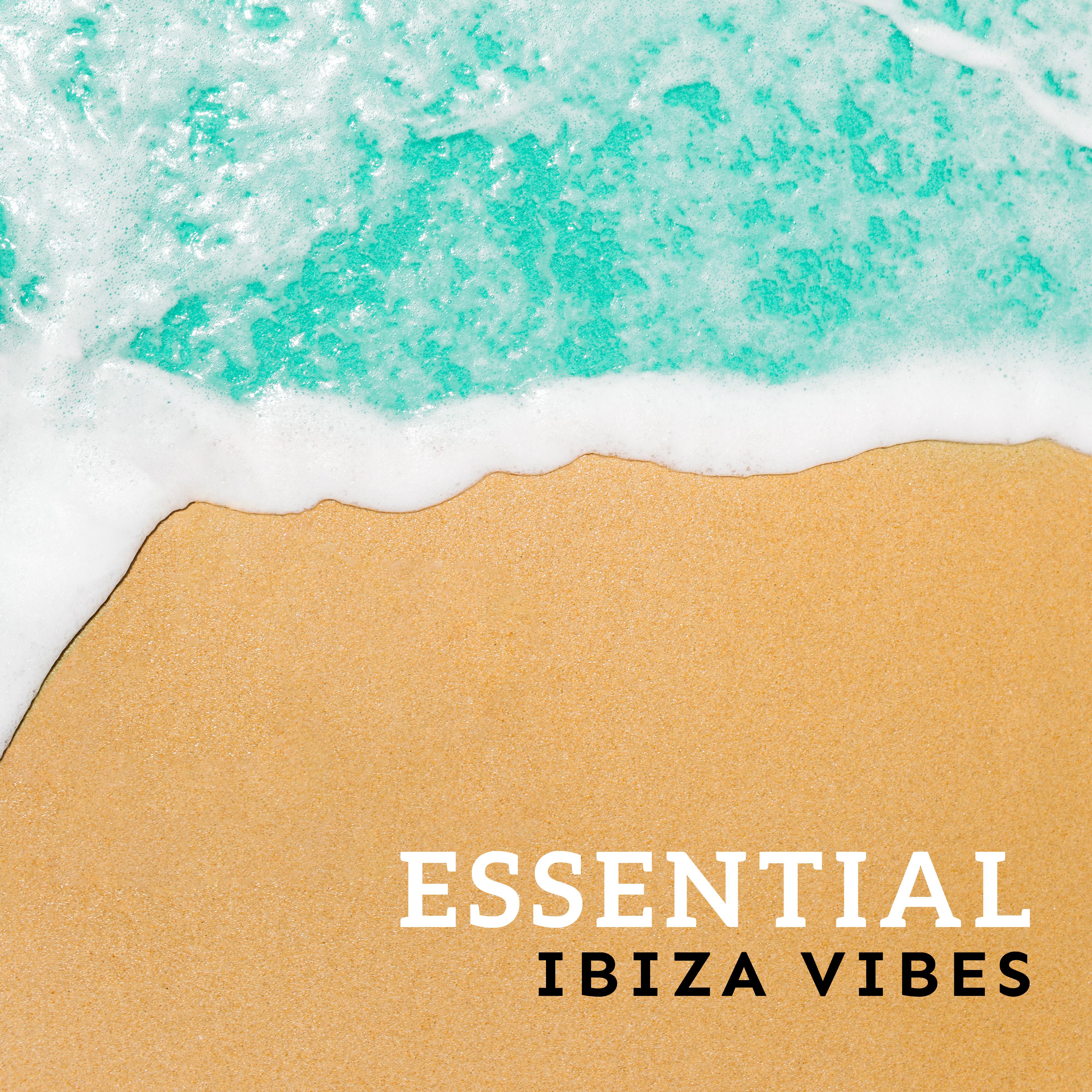 Essential Ibiza Vibes