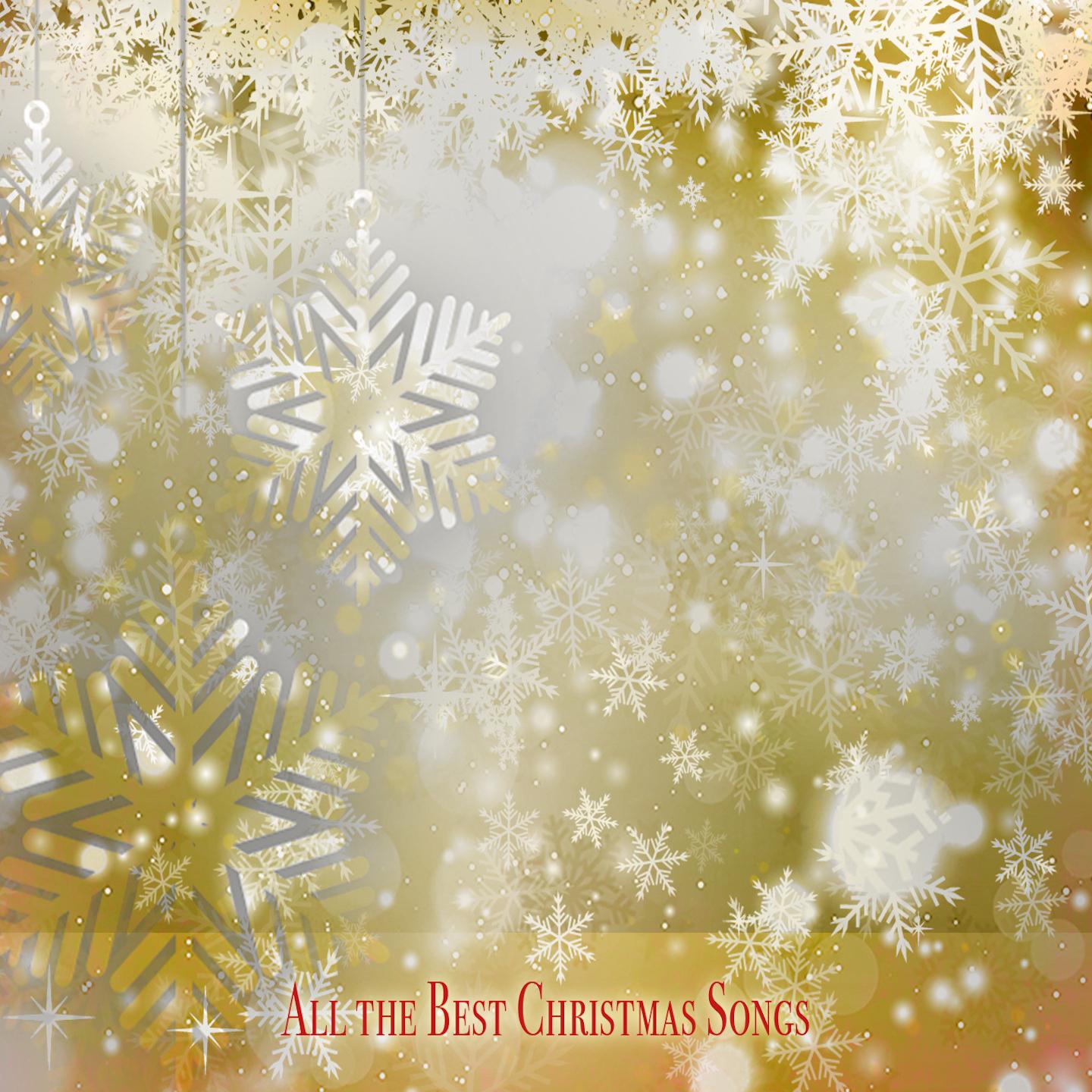 All the Best Christmas Songs (Fantastic Christmas Music)