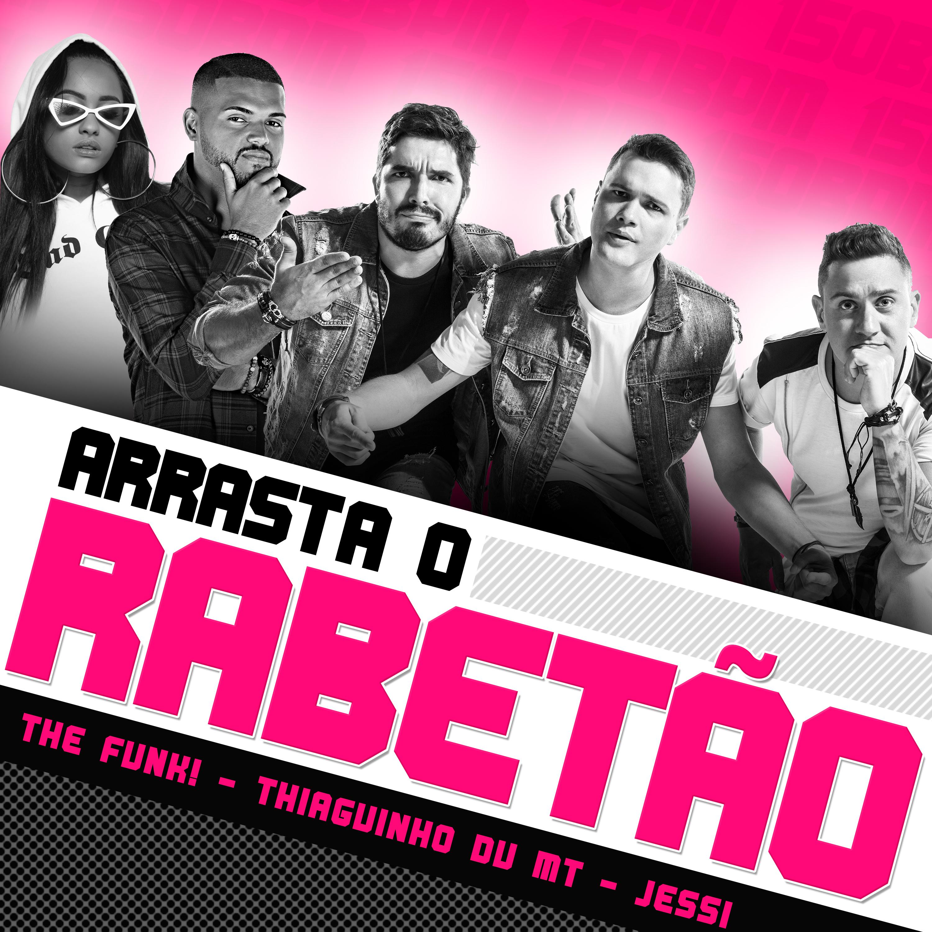 Arrasta o Rabetão