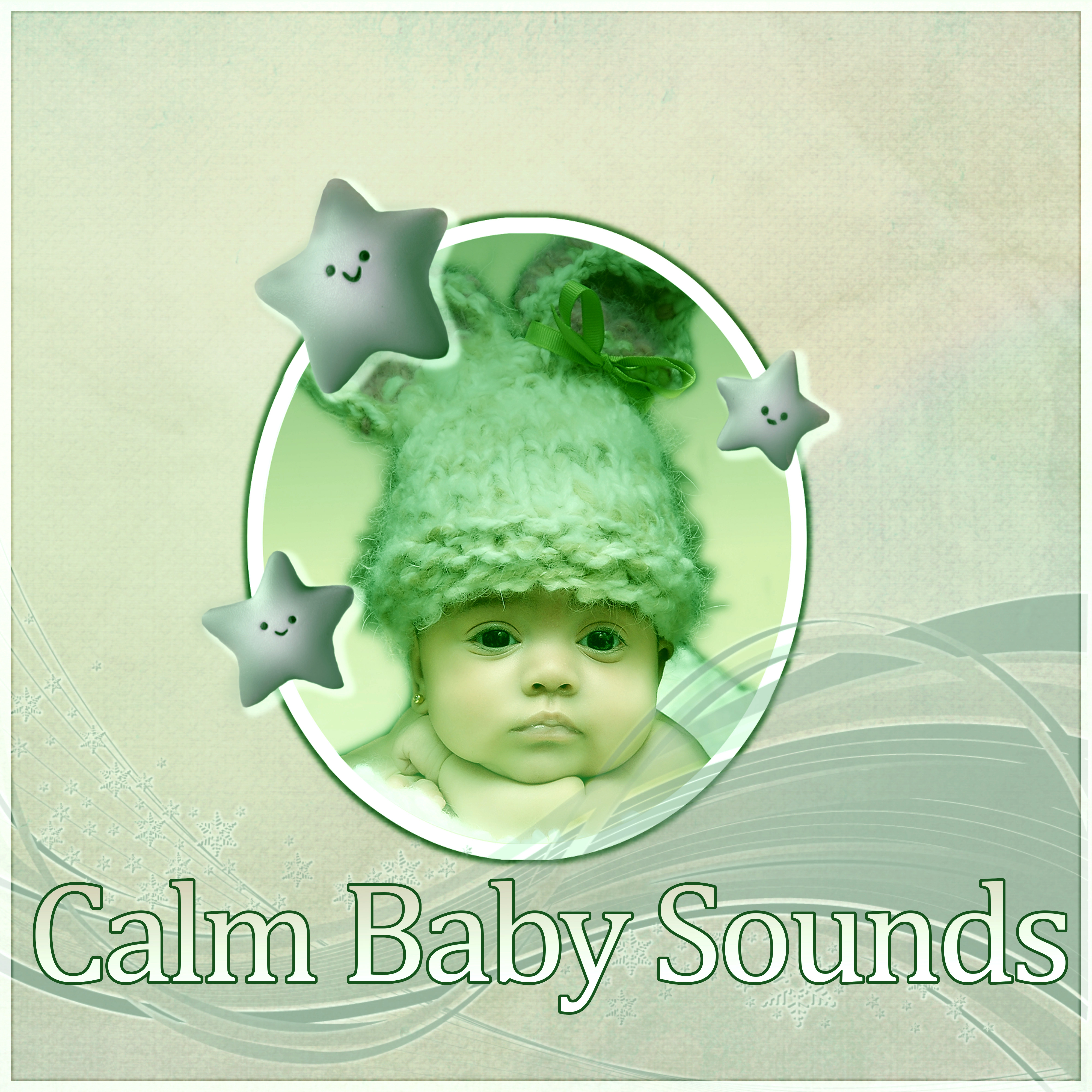 Calm Baby Sounds - Lullaby Soothing Sounds, Natural Music, Baby Time, Bath Time, Sleep Baby, Harmony, Soothing Music, Tranquility