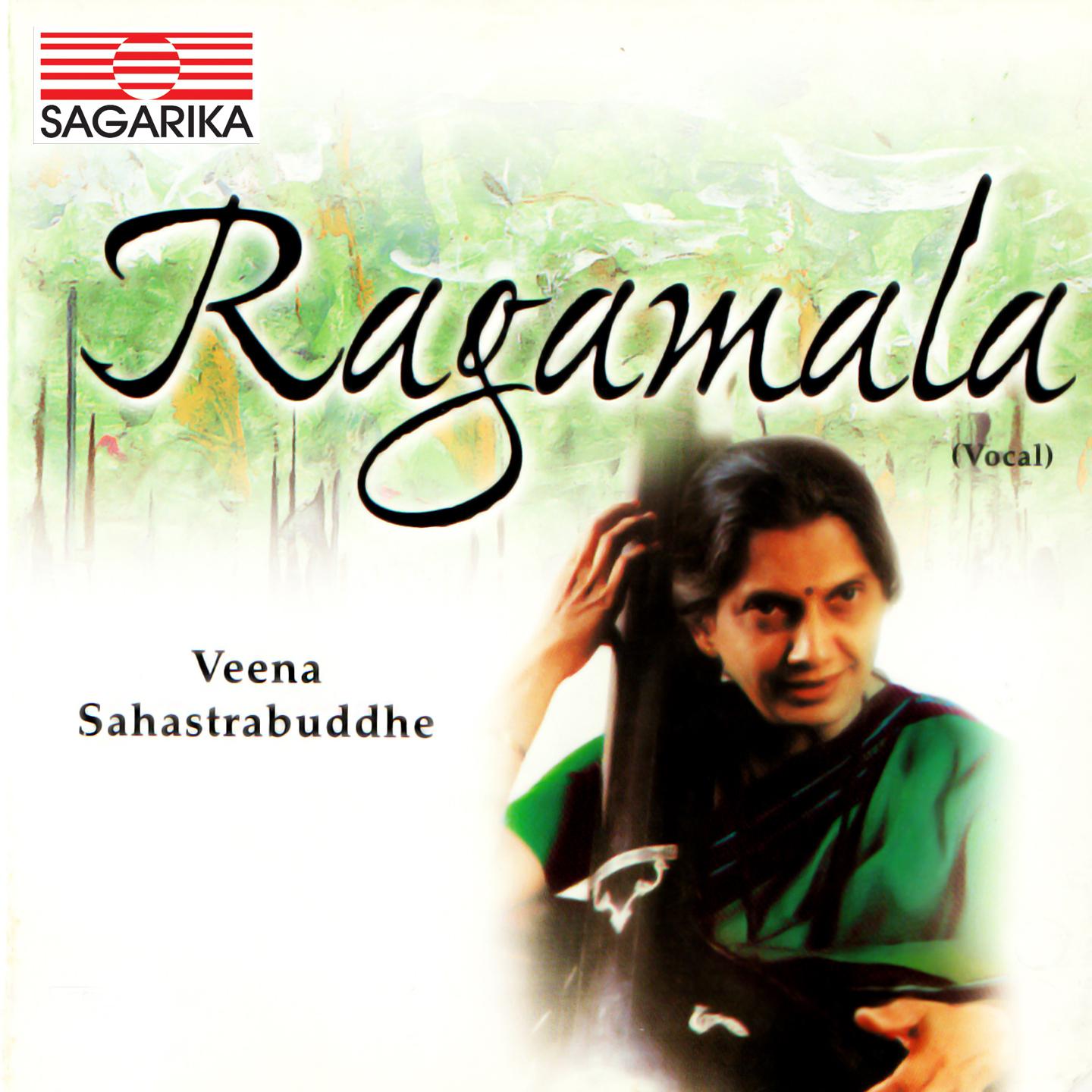 Ragamala: Veena Sahastrabuddhe