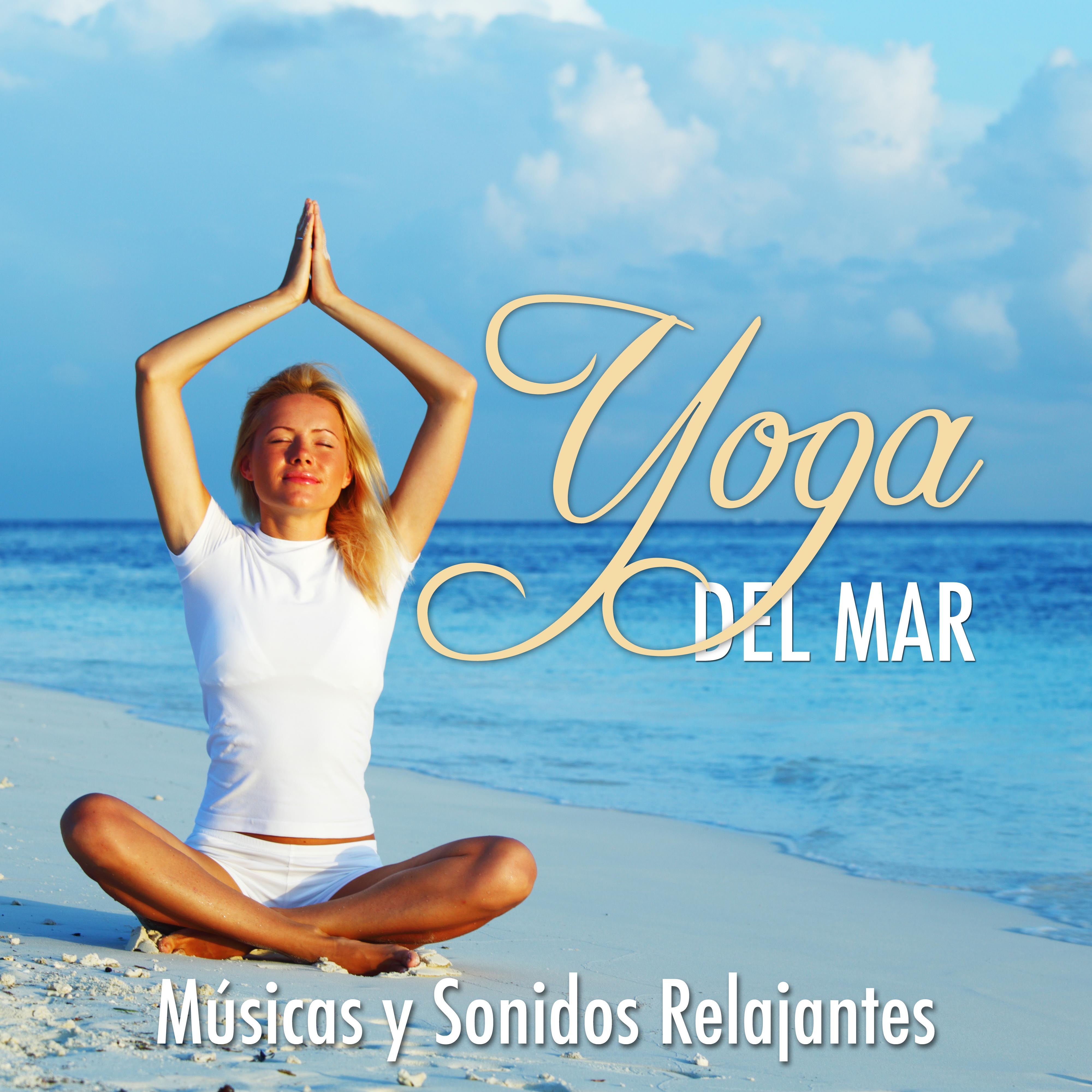 Yoga del Mar: Música y Sonidos Relajantes de la Naturaleza para Yoga, Meditación y Reiki