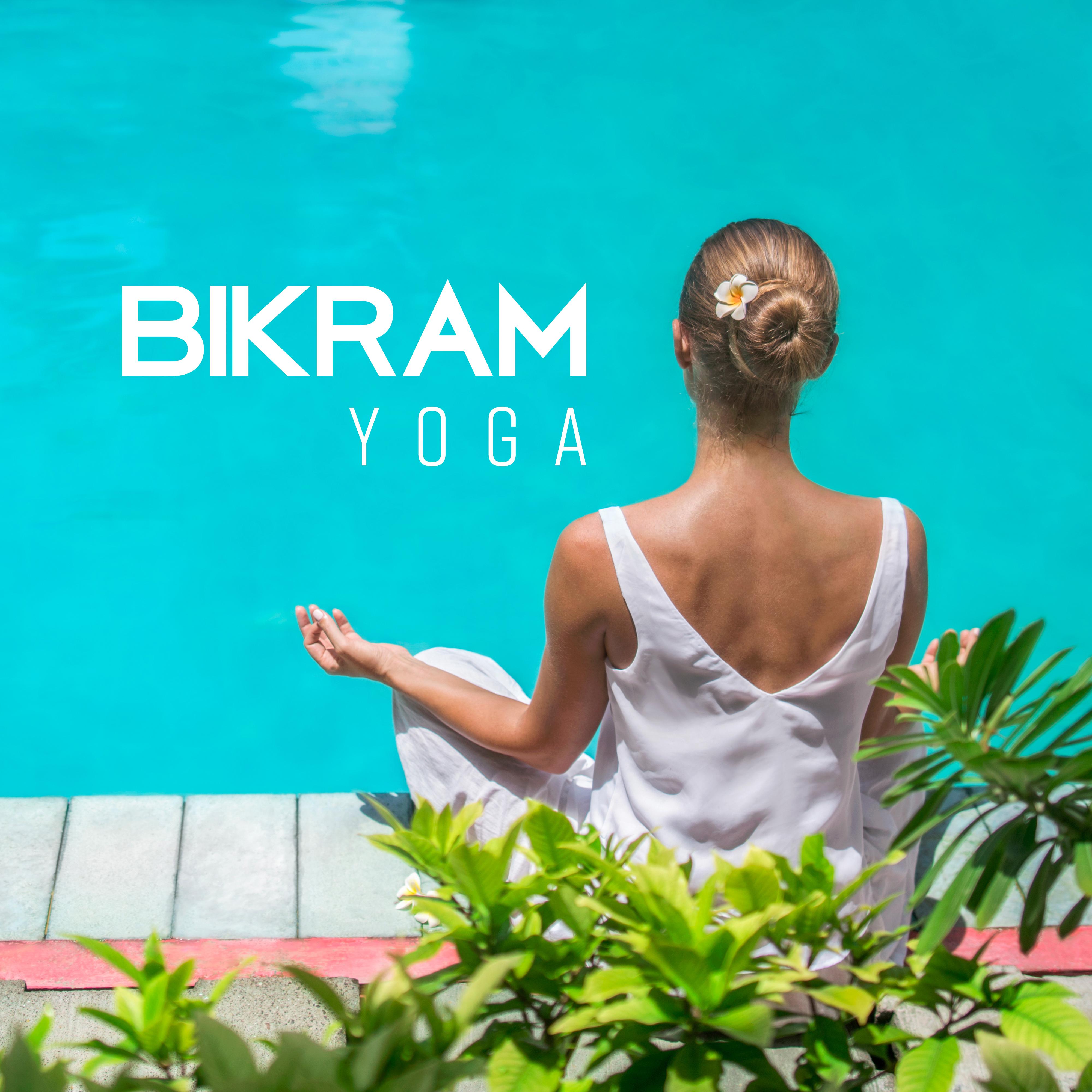 Bikram Yoga – Music for Meditation