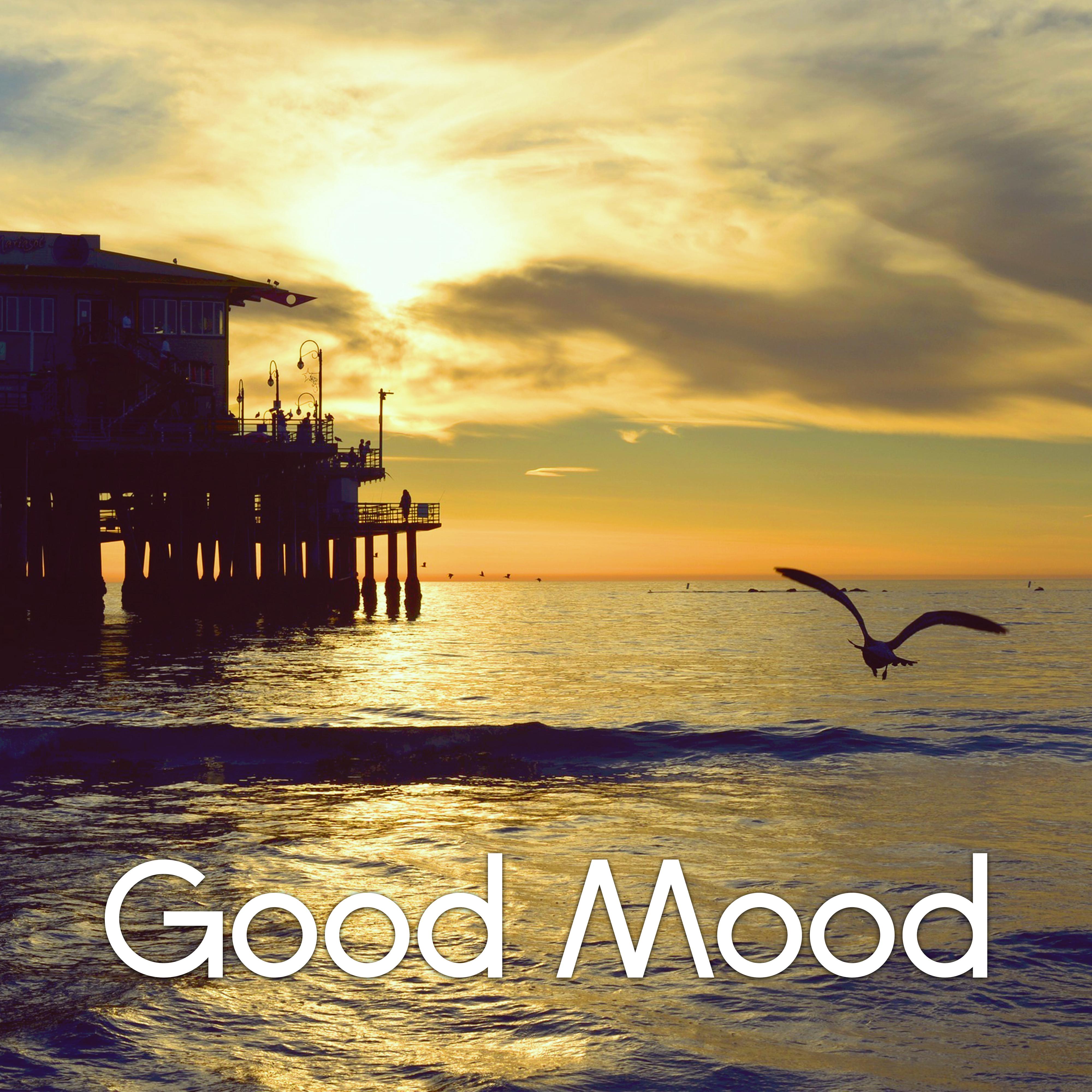 Good Mood – Relaxing Music for Positive Thinking, Have a Good Day with Chillout Music, Smile & Laugh with Happy Music, Instrumental Background Music, Happiness & Joy of Life