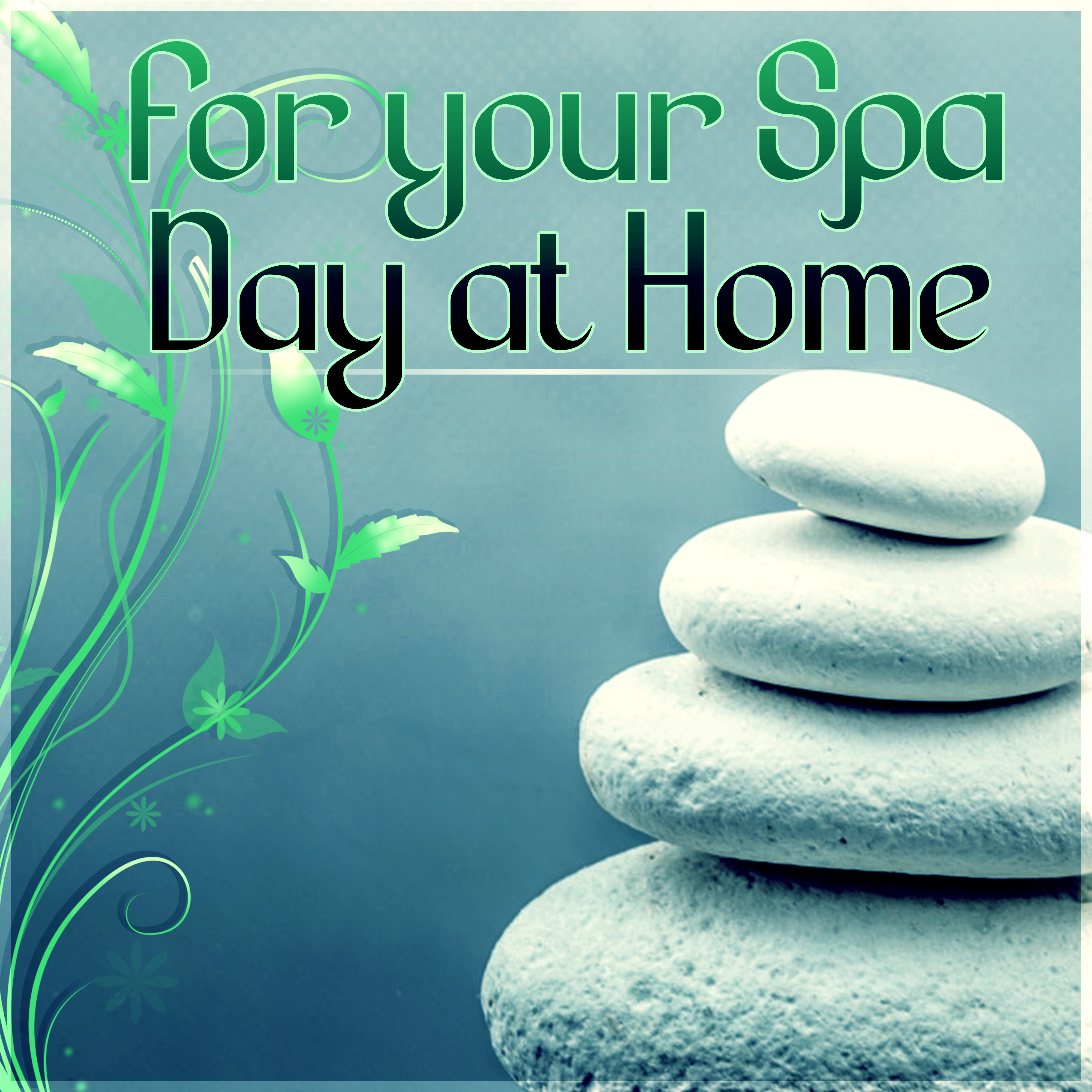 For your Spa Day at Home - Relaxation, Music for Meditation, Relaxation, Massage Therapy, Pure Massage