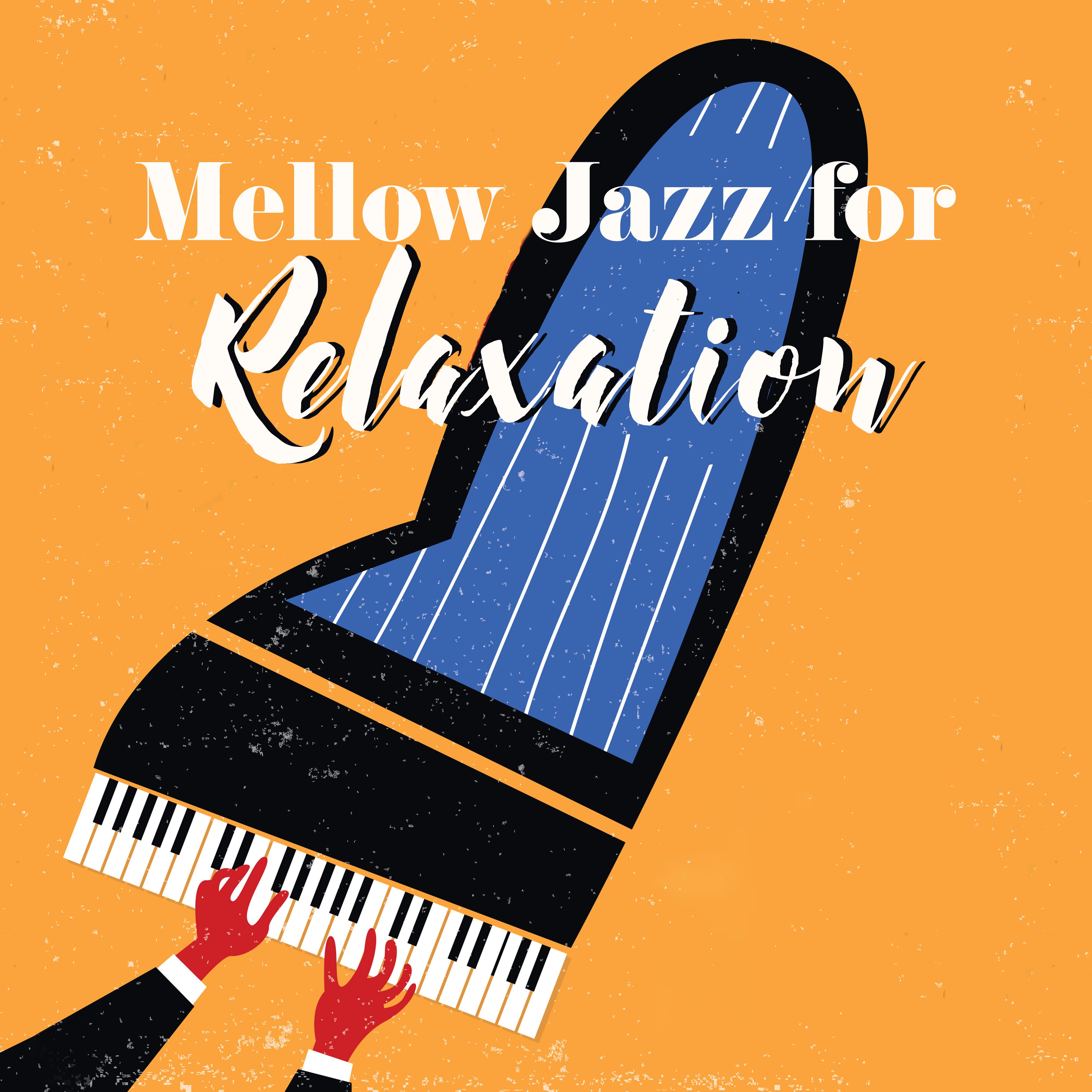 Mellow Jazz for Relaxation