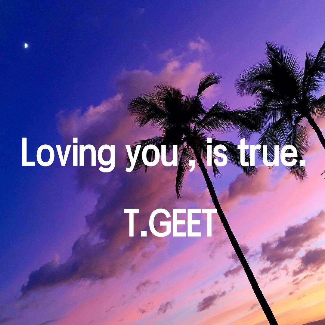 Loving you ，is true