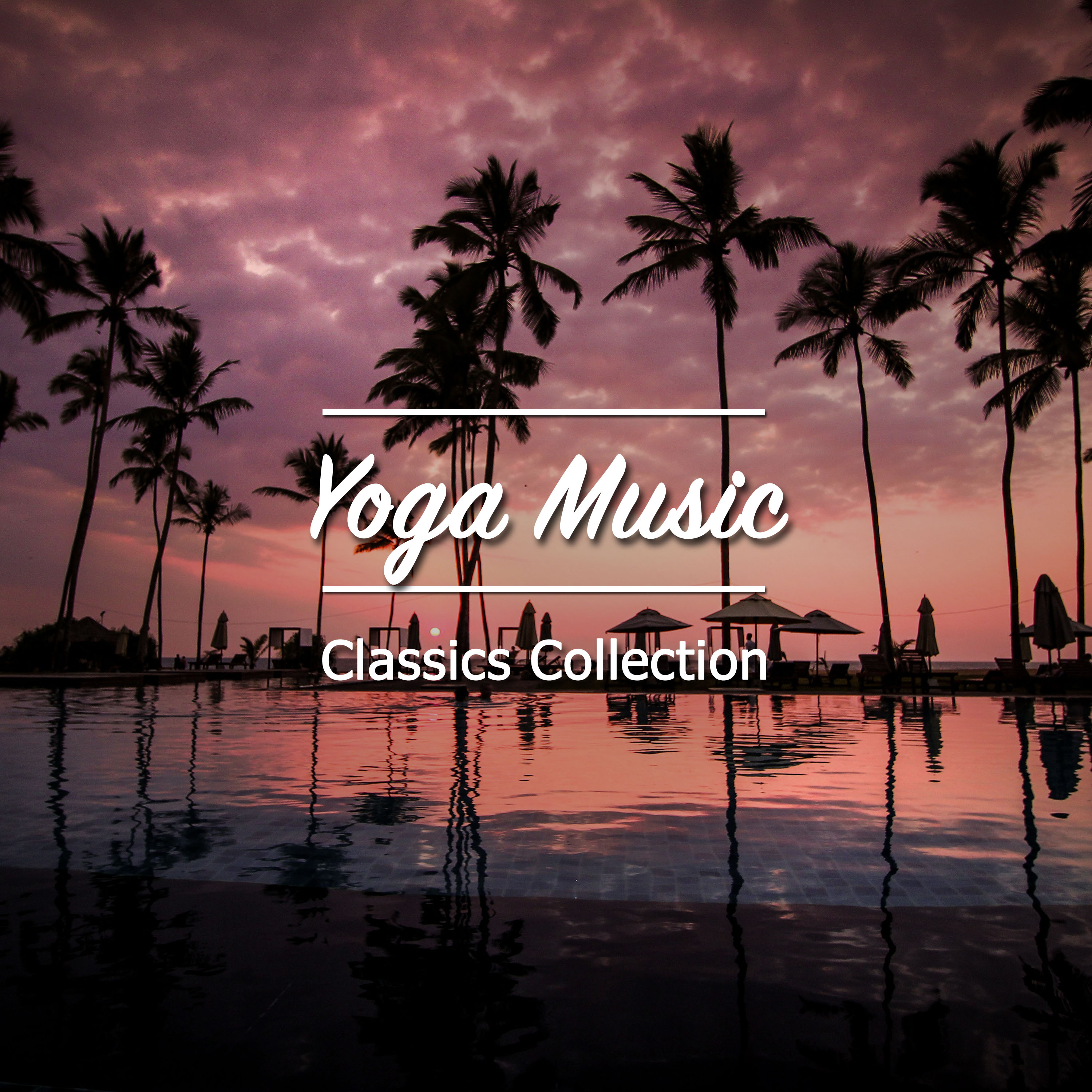 2018 Ambient Classics Compilation - Yoga Music