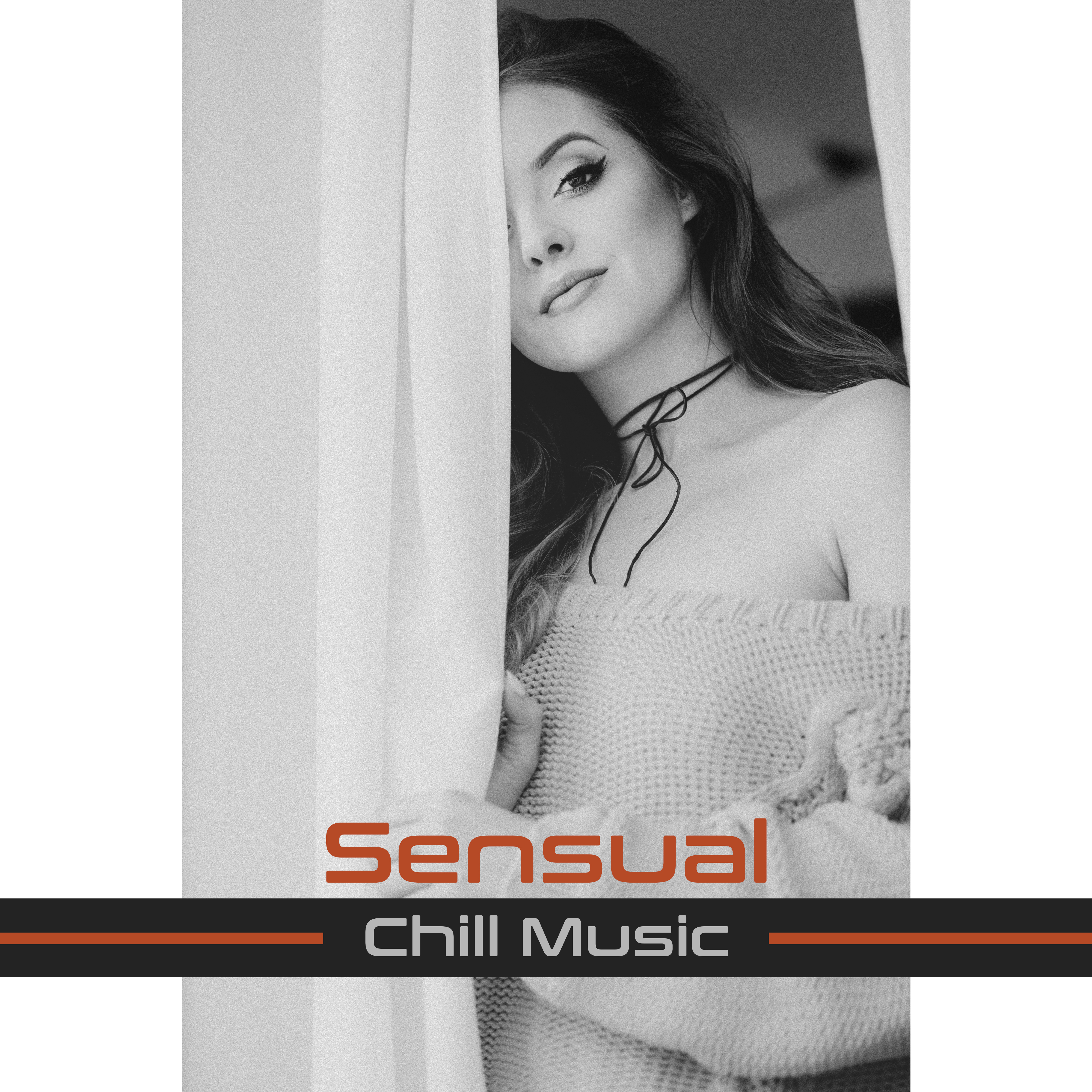 Sensual Chill Music – **** Summertime, Love & Peace, Chilled Waves, Relaxing Sounds