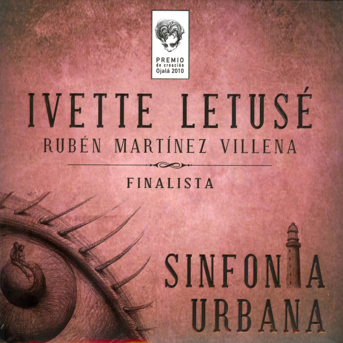 Sinfonía Urbana (Premios de Creación Ojalá 2010. Volumen V)