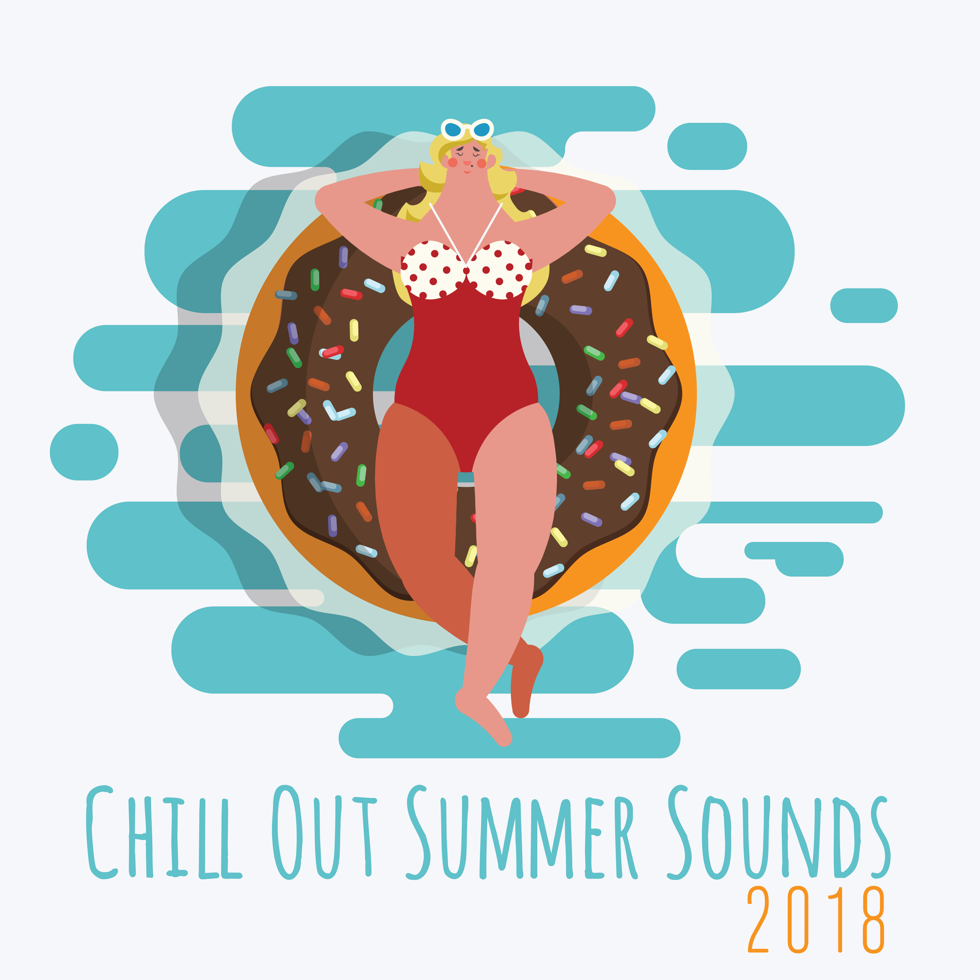 Chill Out Summer Sounds 2018