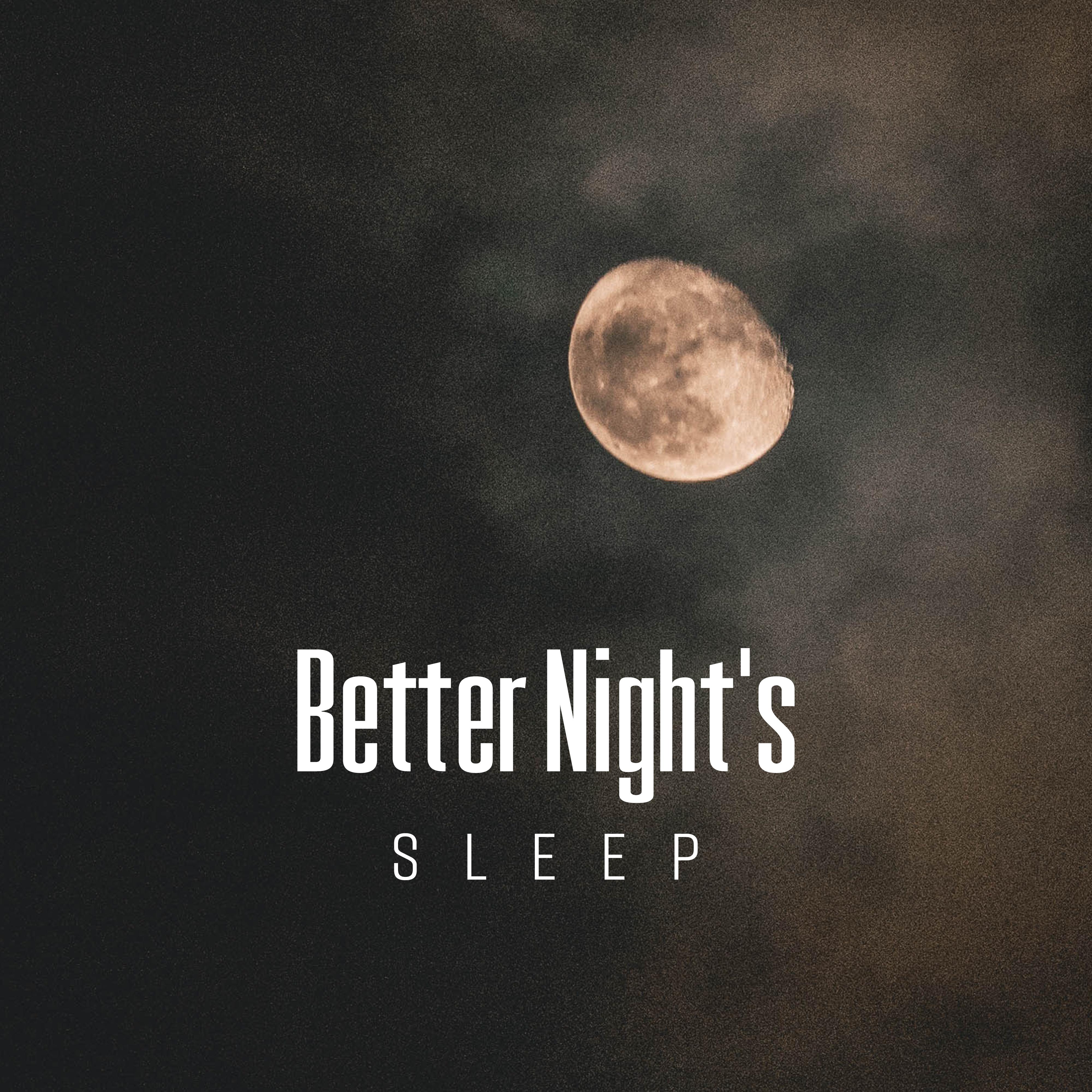 Better Night’s Sleep – Relaxing Music Therapy