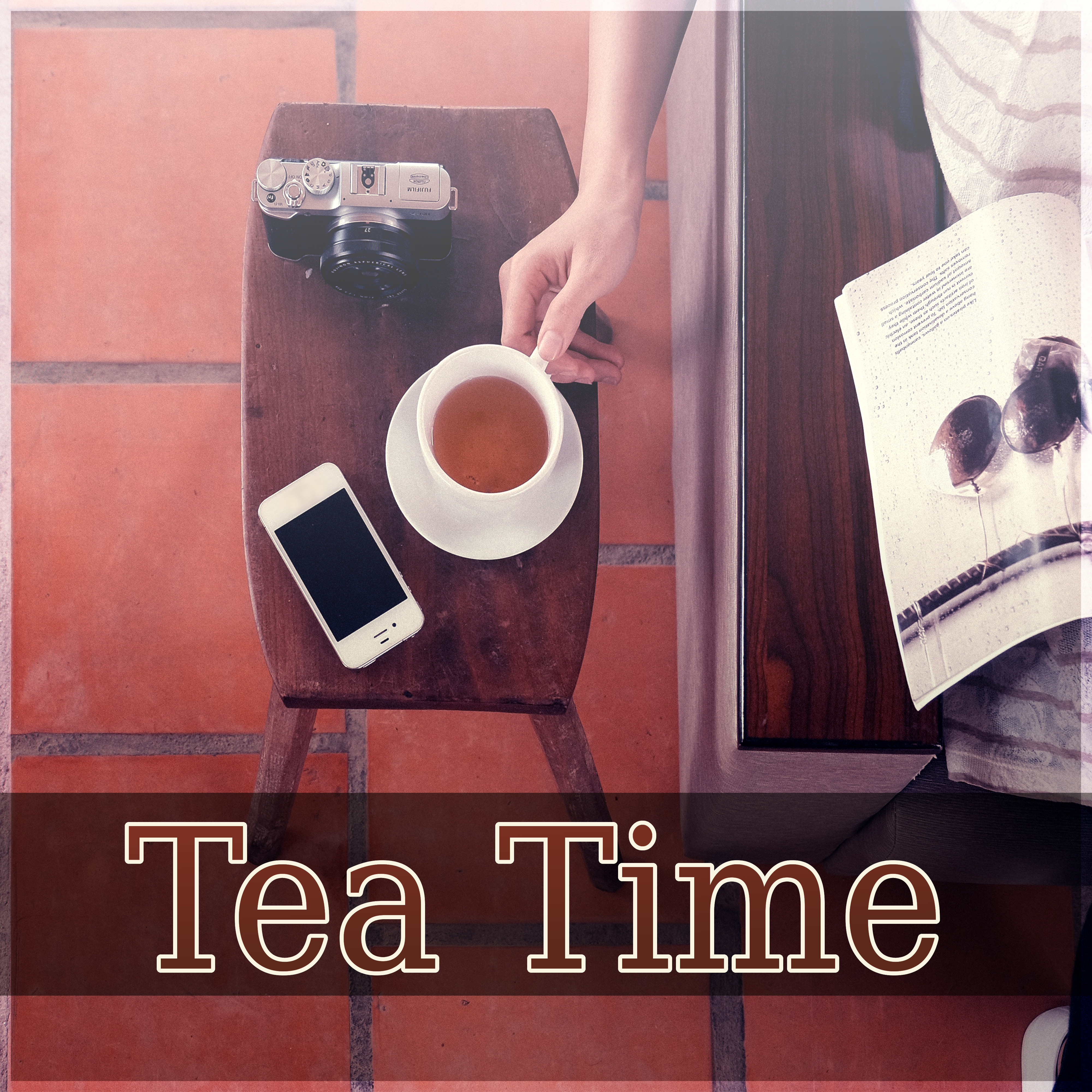 Tea Time - Breaks at Work, Relaxation, Rest After Work, Meet Friends, Workout Plans, Stress Relief