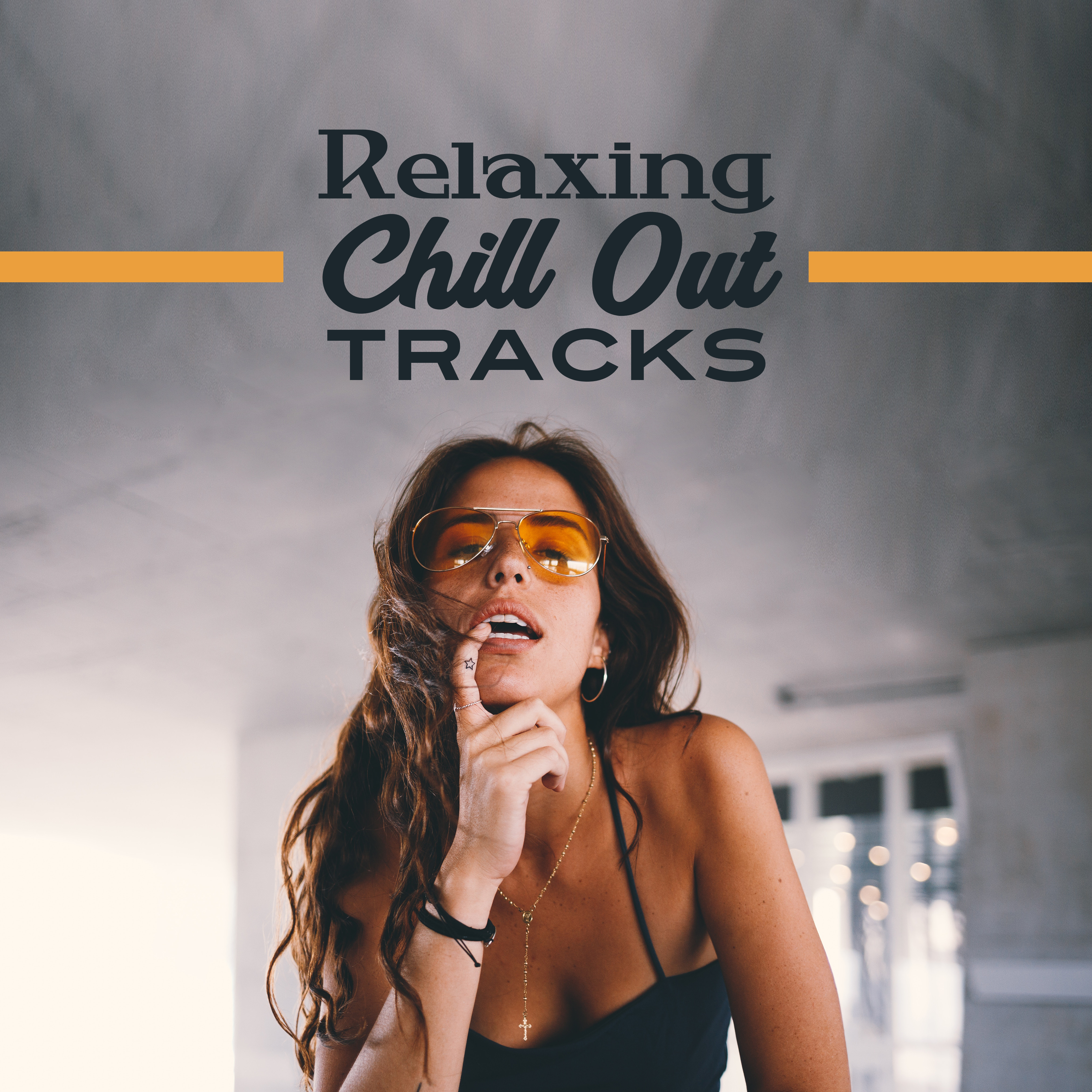 Relaxing Chill Out Tracks
