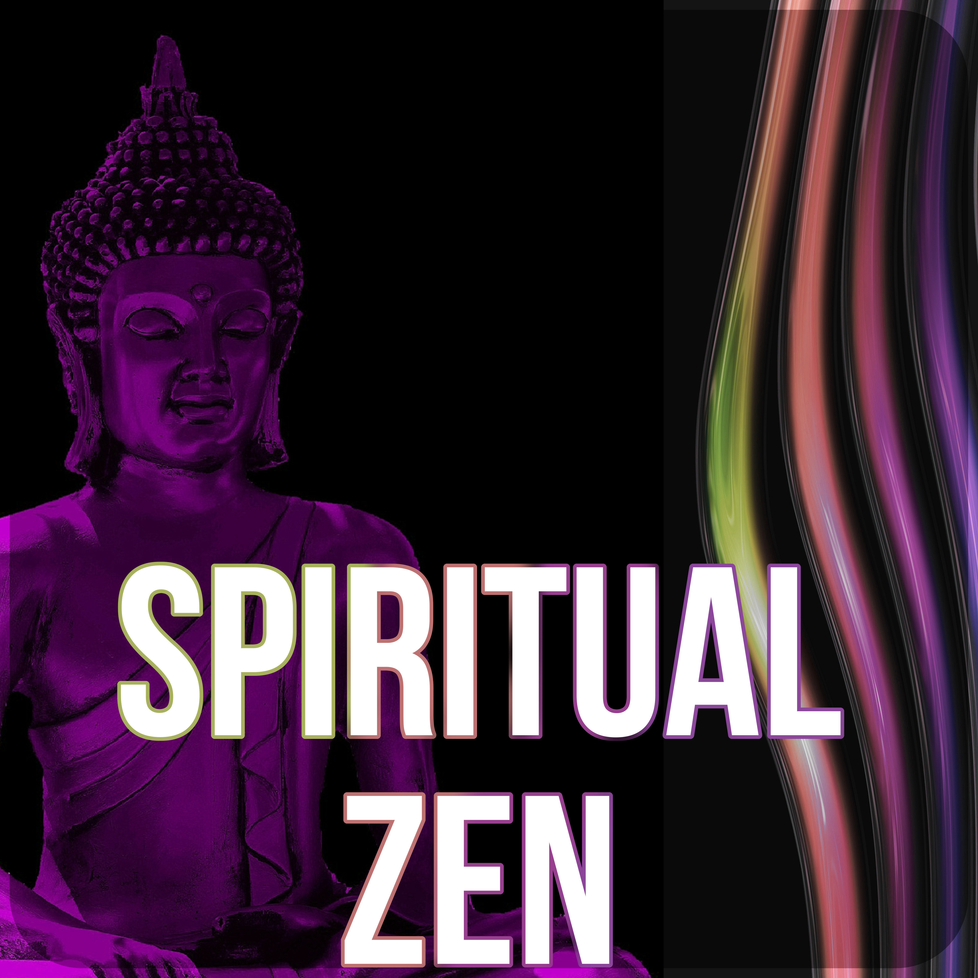 Spiritual Zen - Well Being, Peaceful Music, Deep Zen Meditation, Mindfulness Meditation, Spiritual Healing, Chakra Balancing, Sounds of Nature