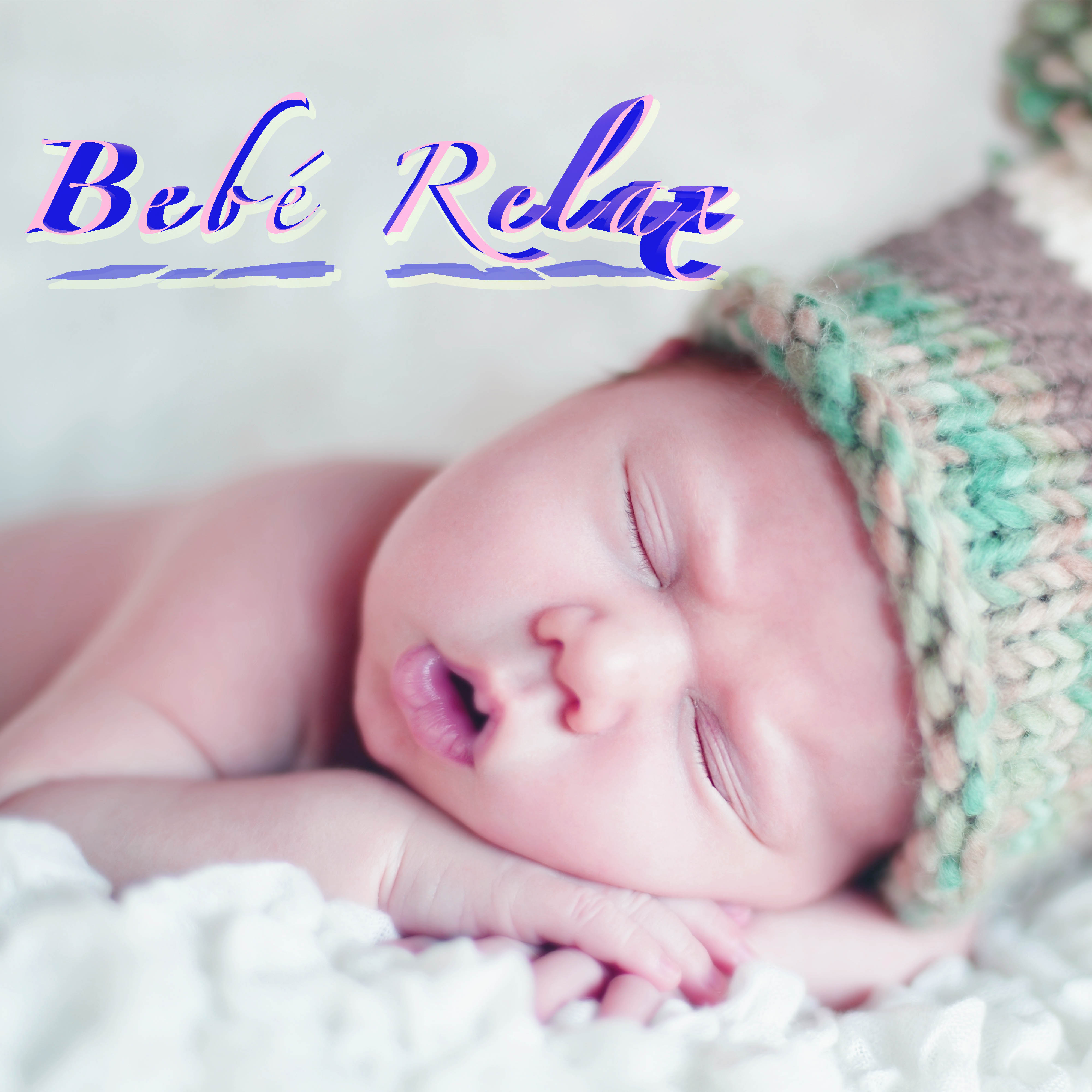 Bebè Relax: 15 Tracce Esclusive per Calmare i Bambini
