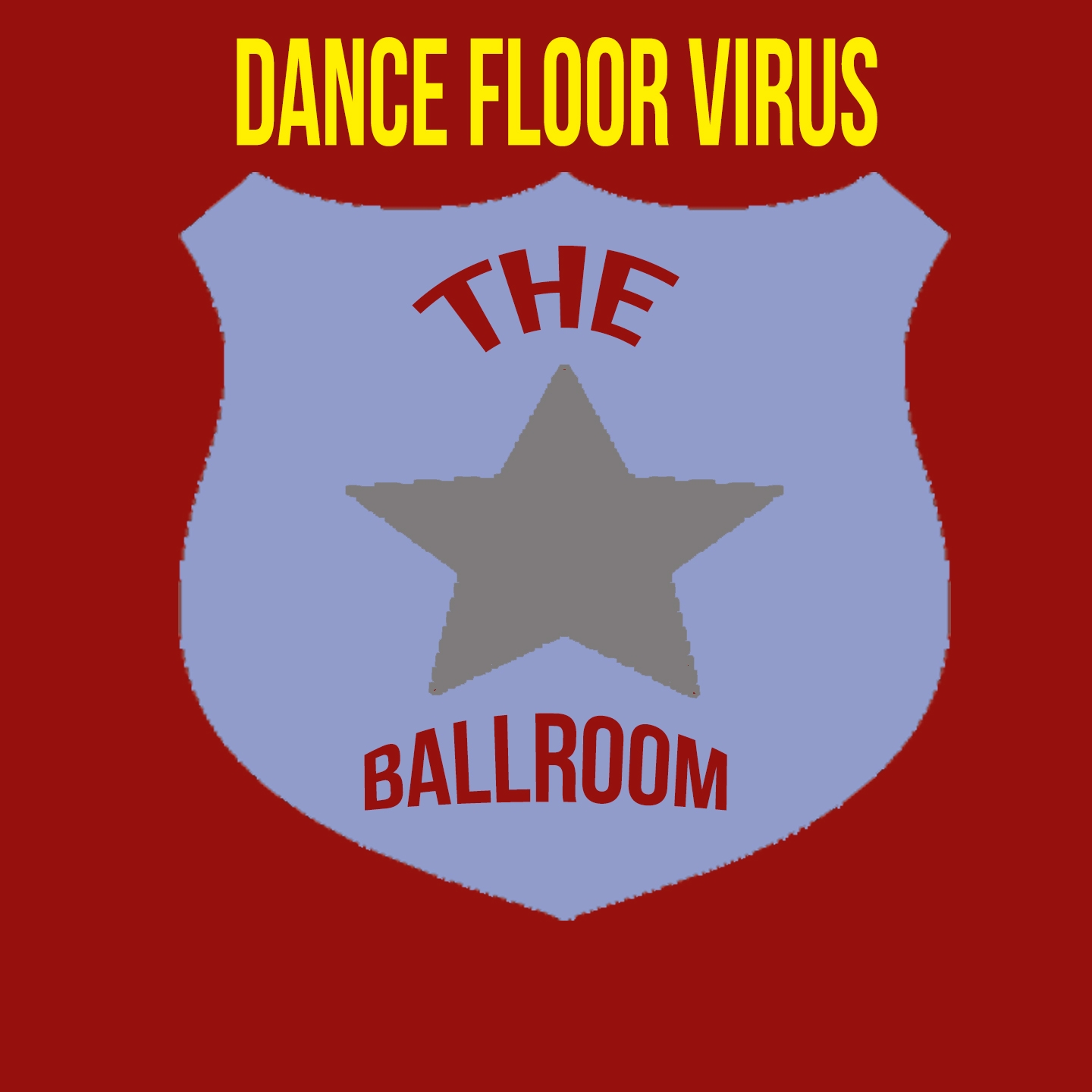 Dance Floor Virus / The Ballroom