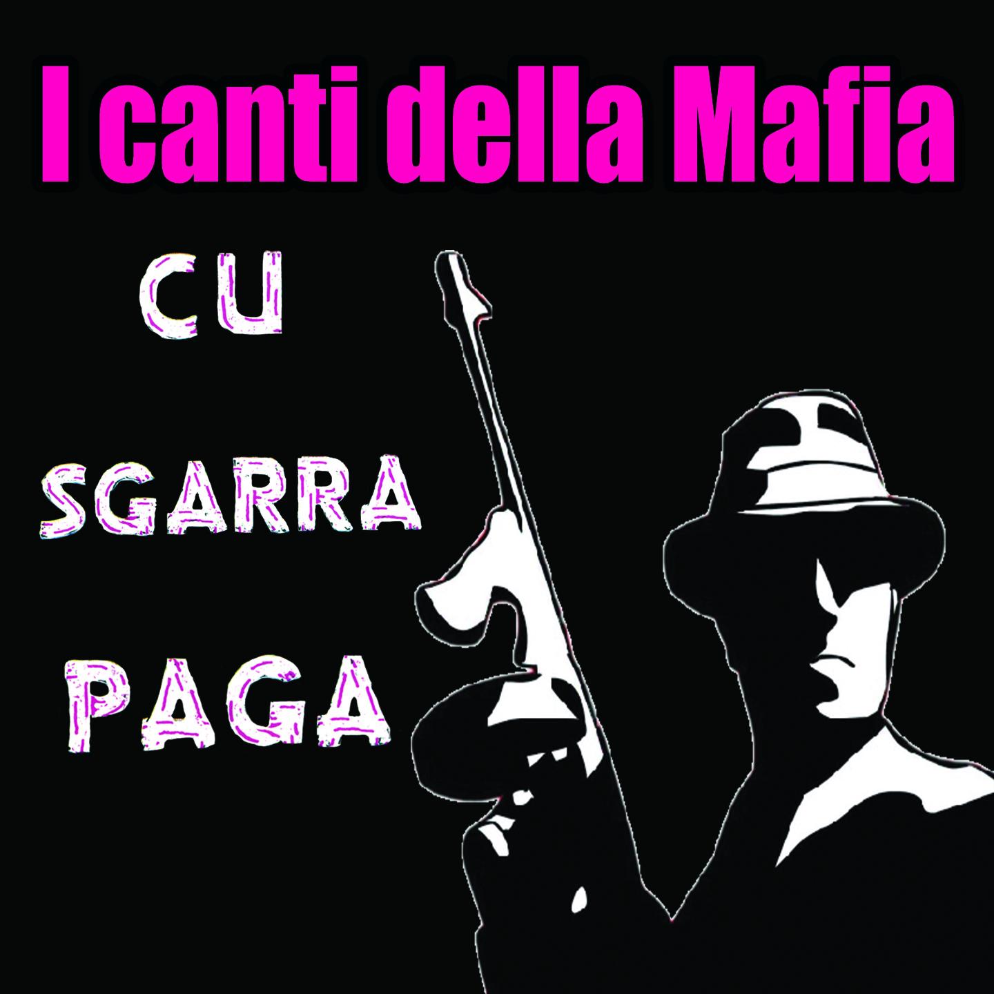 I canti della mafia