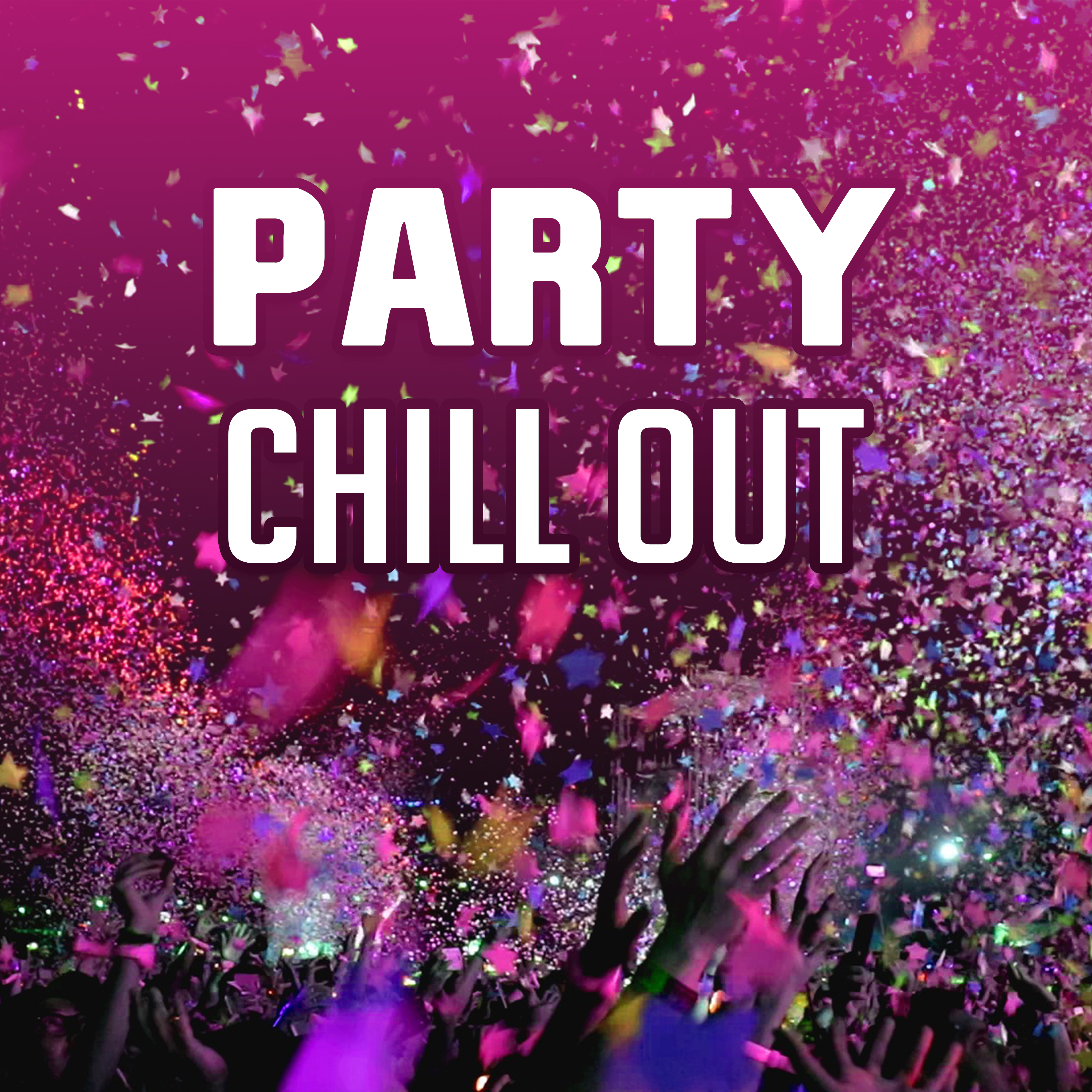 Party Chill Out – Summer Beats, Chill Out Music, Electronic, Afterparty, Bounce