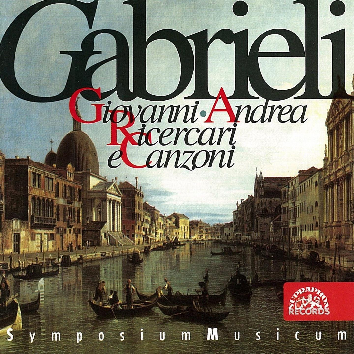 Gabrieli: Ricercari e canzoni