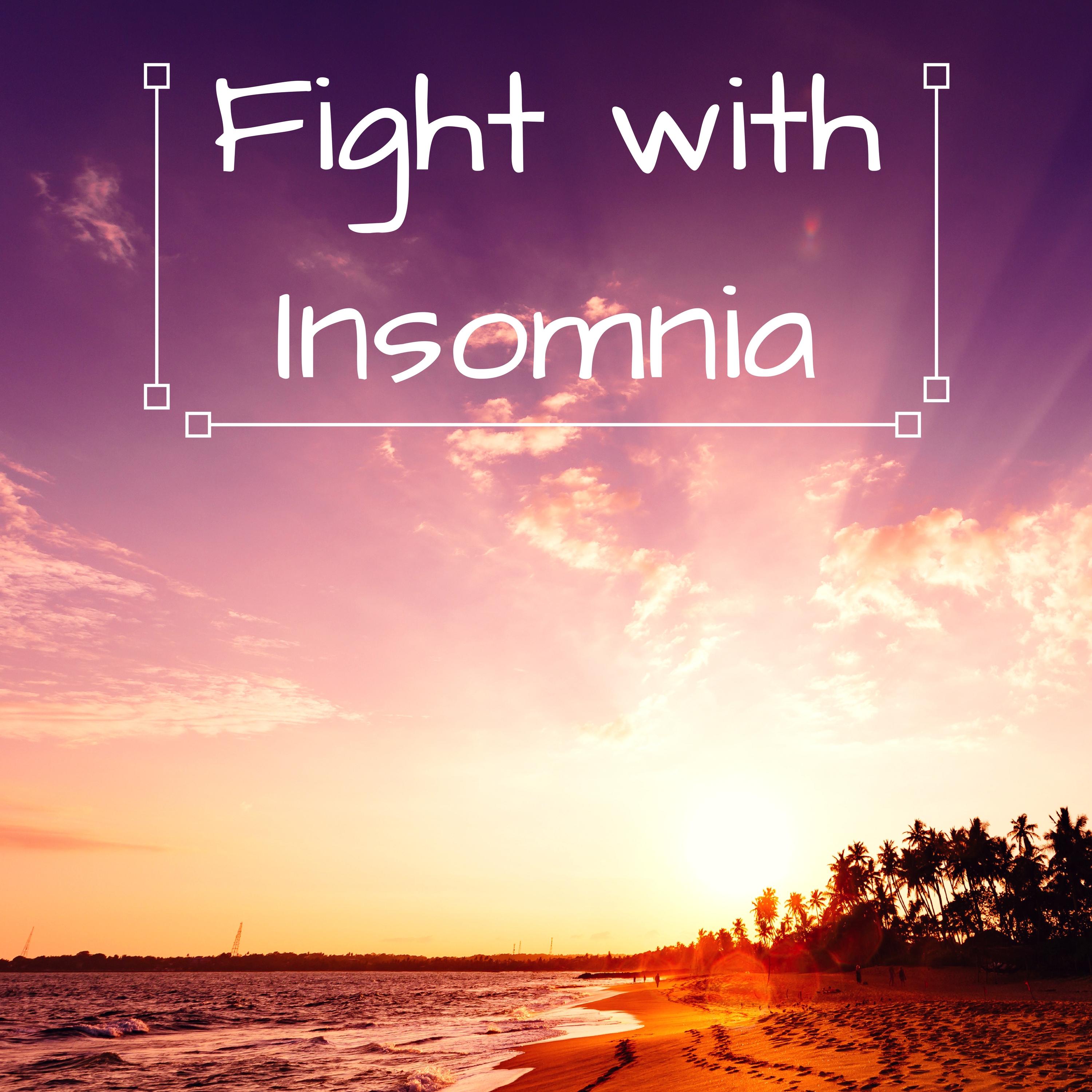 Fight with Insomnia - Relaxing Spa Music Zone of Deep Sleep and Peaceful Thinking