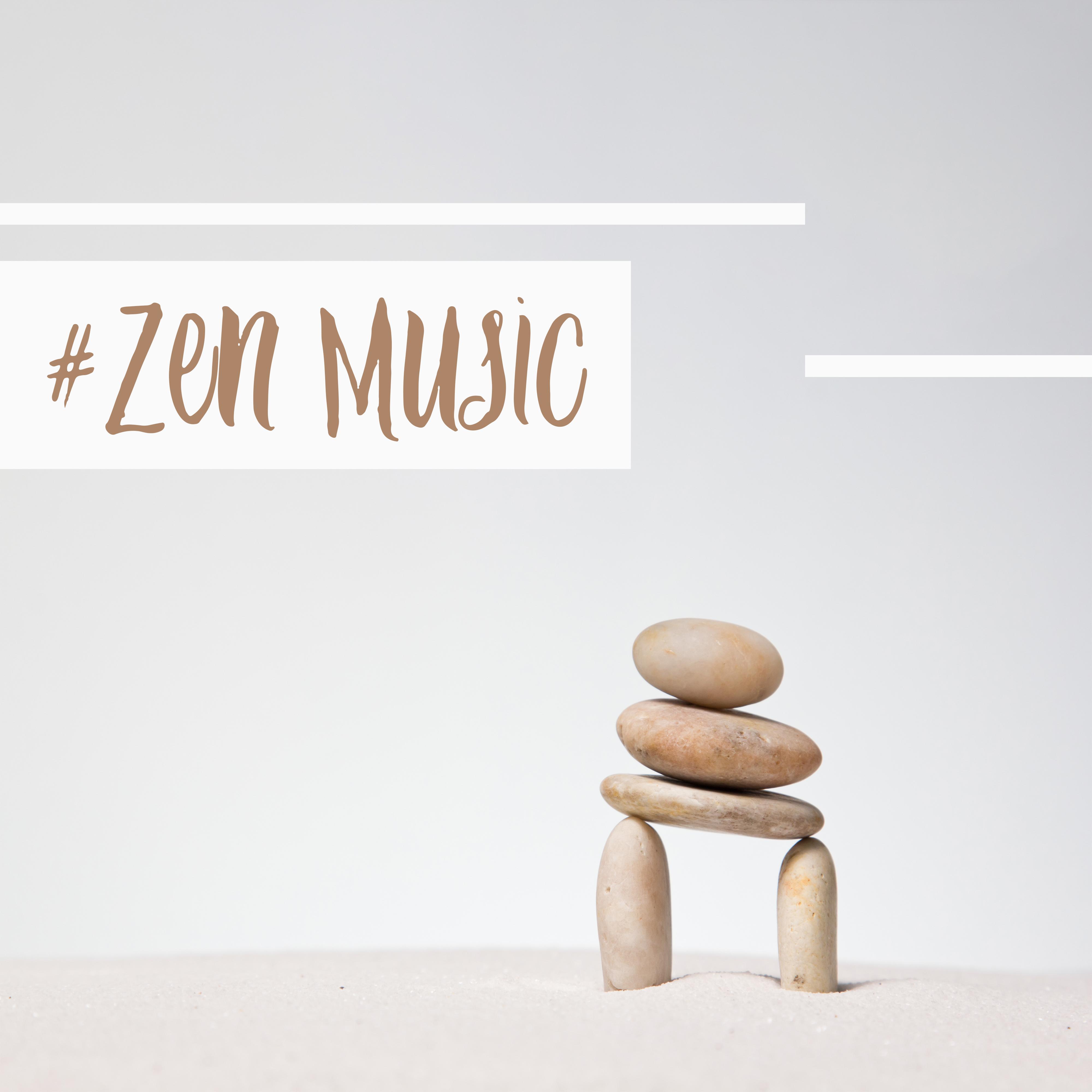 #Zen Music