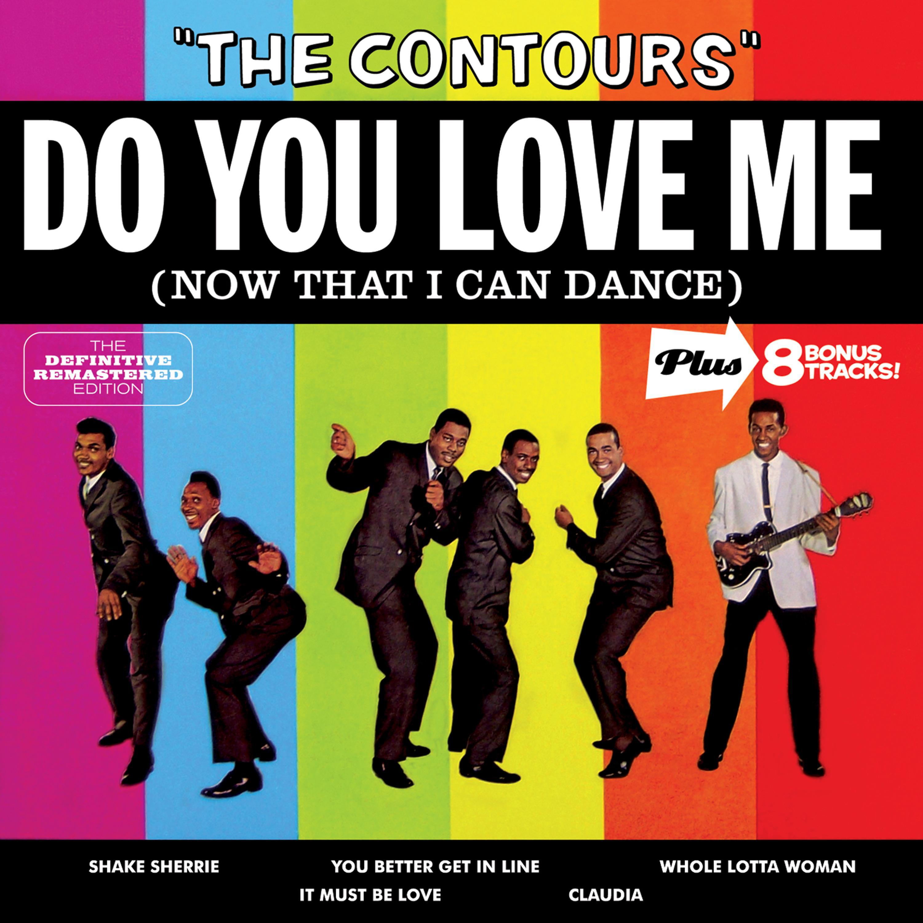 Do You Love Me (Now That I Can Dance) [Bonus Track Version]